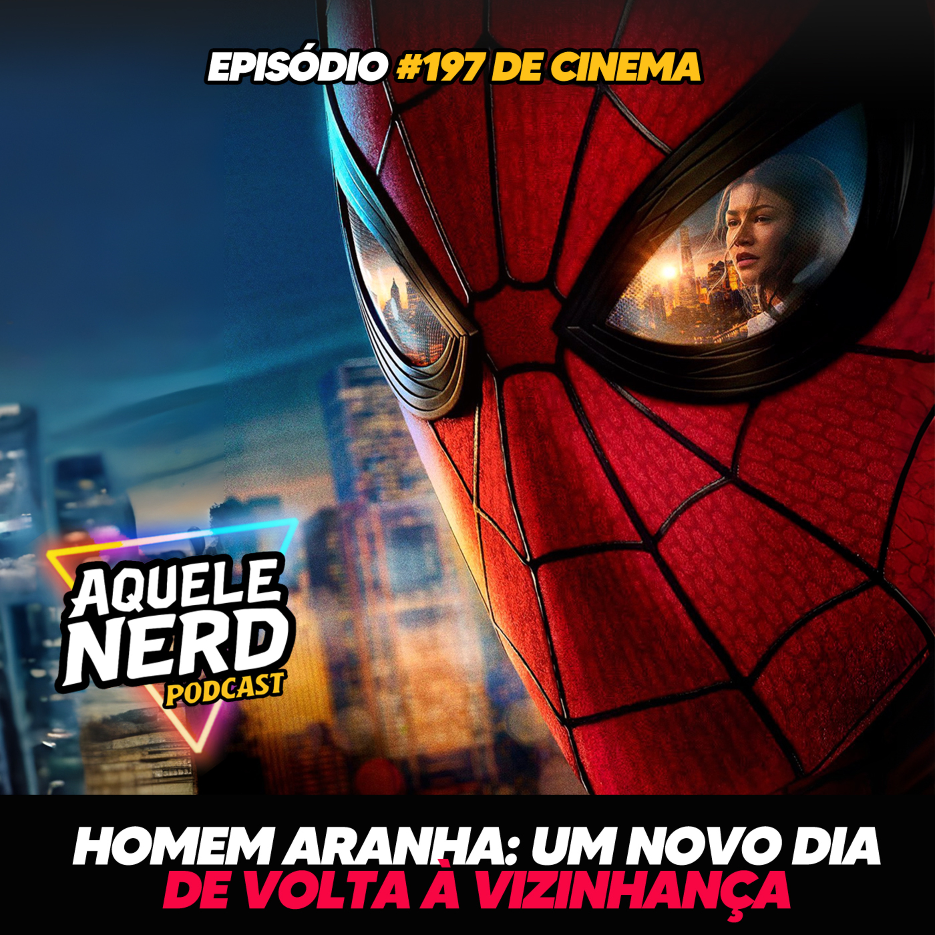 AqueleNerd#197 - Homem-Aranha: Um Novo Dia, De Volta à Vizinhança! episode artwork