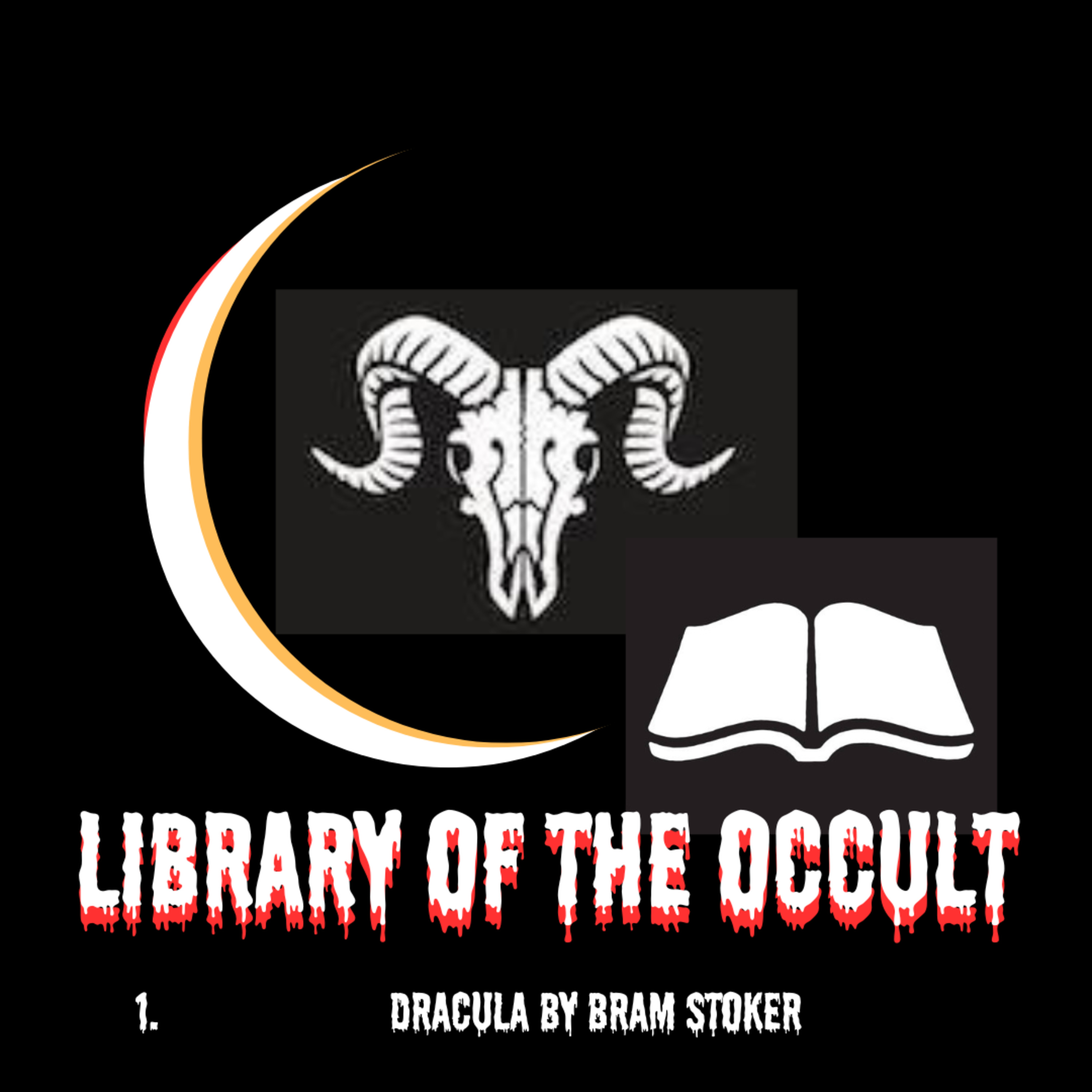 Library of the Occult Episode 1 Bram Stoker's Dracula episode artwork