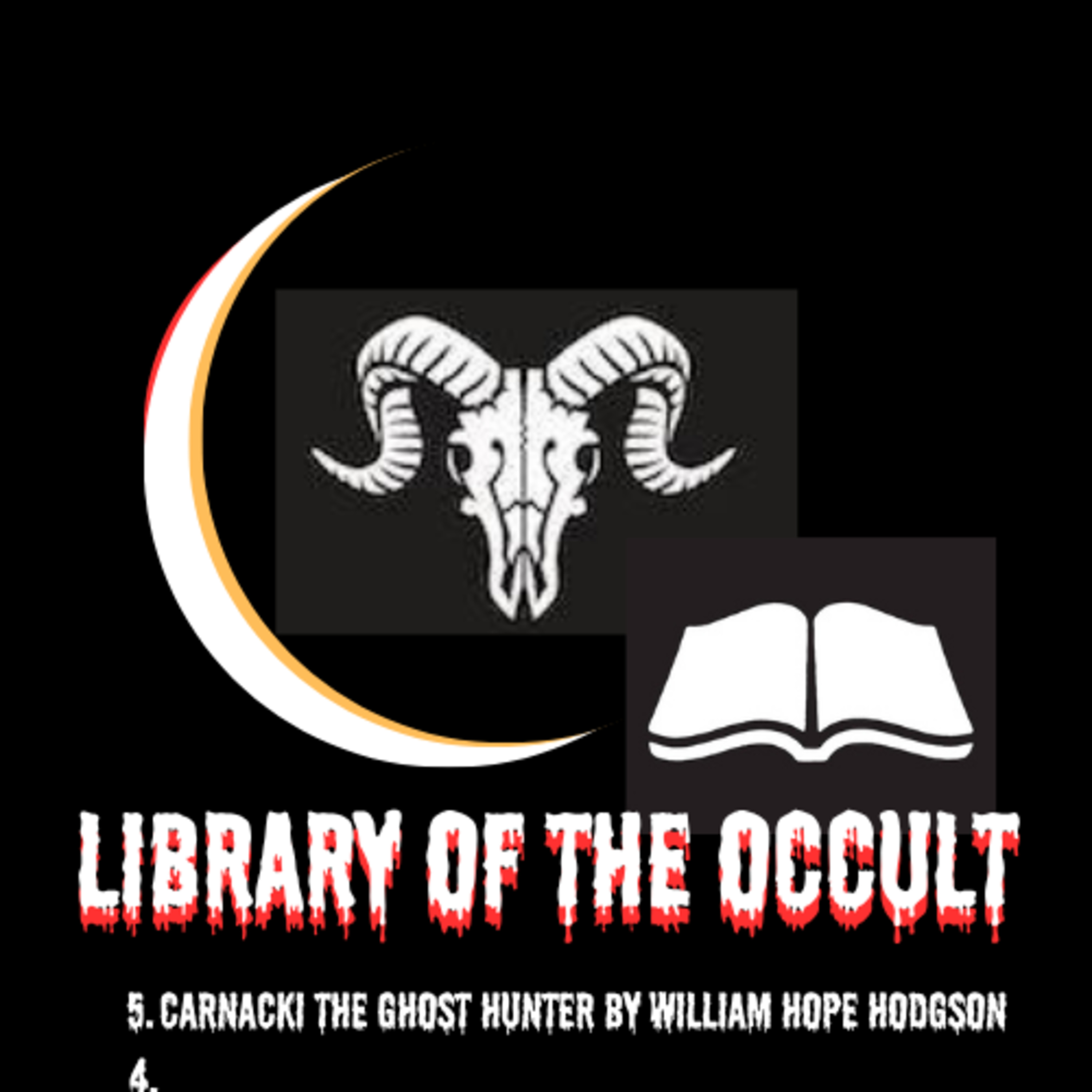 LOTO Ep 5: Carnacki The Ghost Hunter - William Hope Hodgson episode artwork
