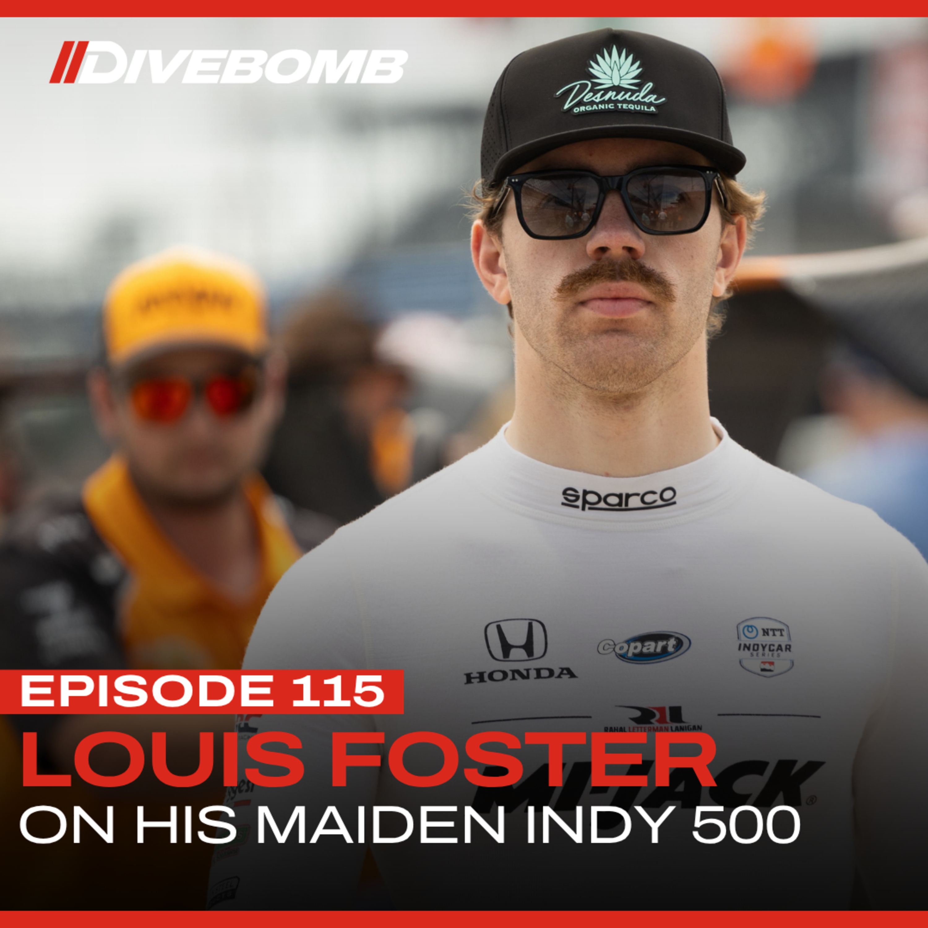 Episode 115 - Louis Foster on his maiden Indy 500