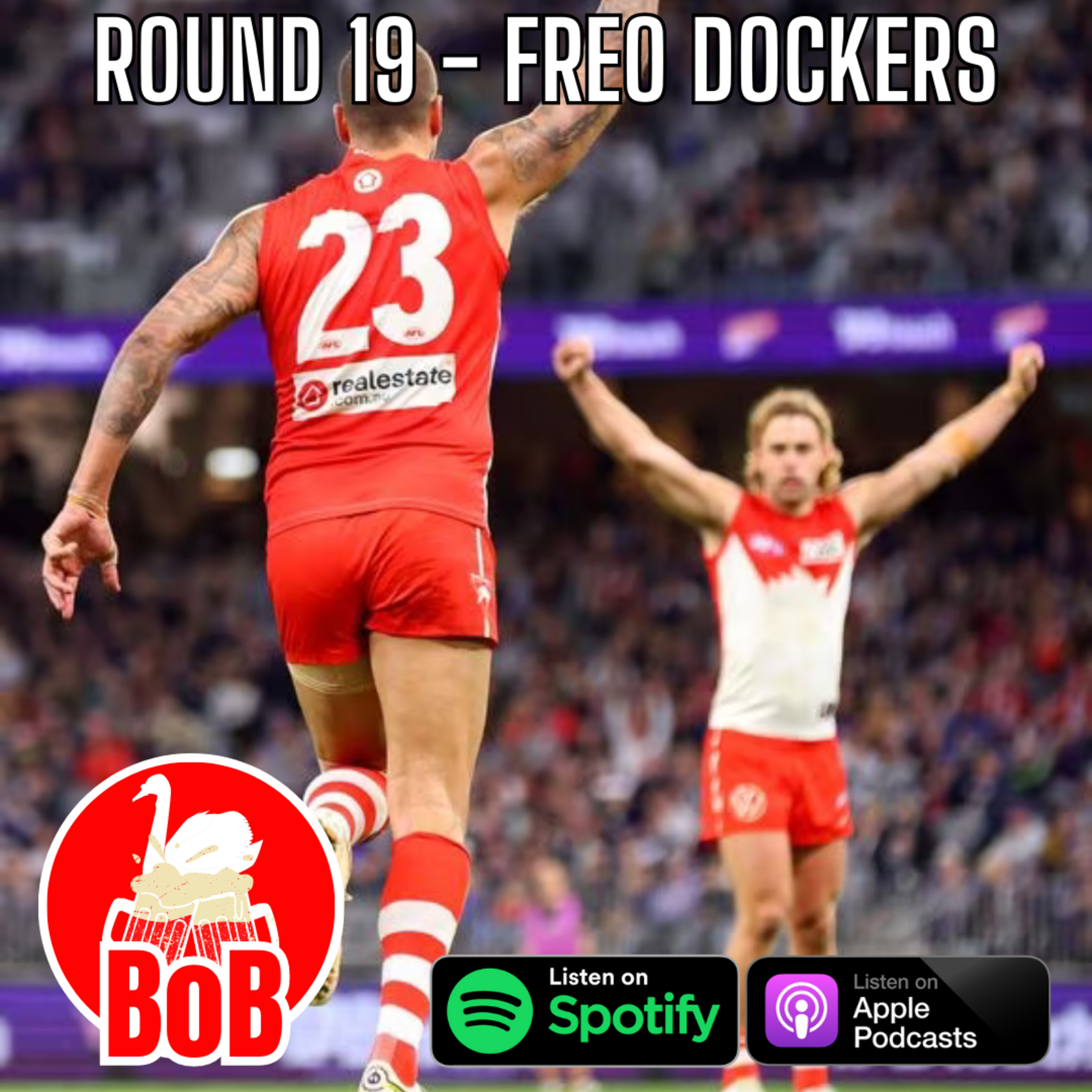 S23: R19 v FRE | Swans keep Dockers at bay as finals-maths reaches Good Will Hunting level episode artwork
