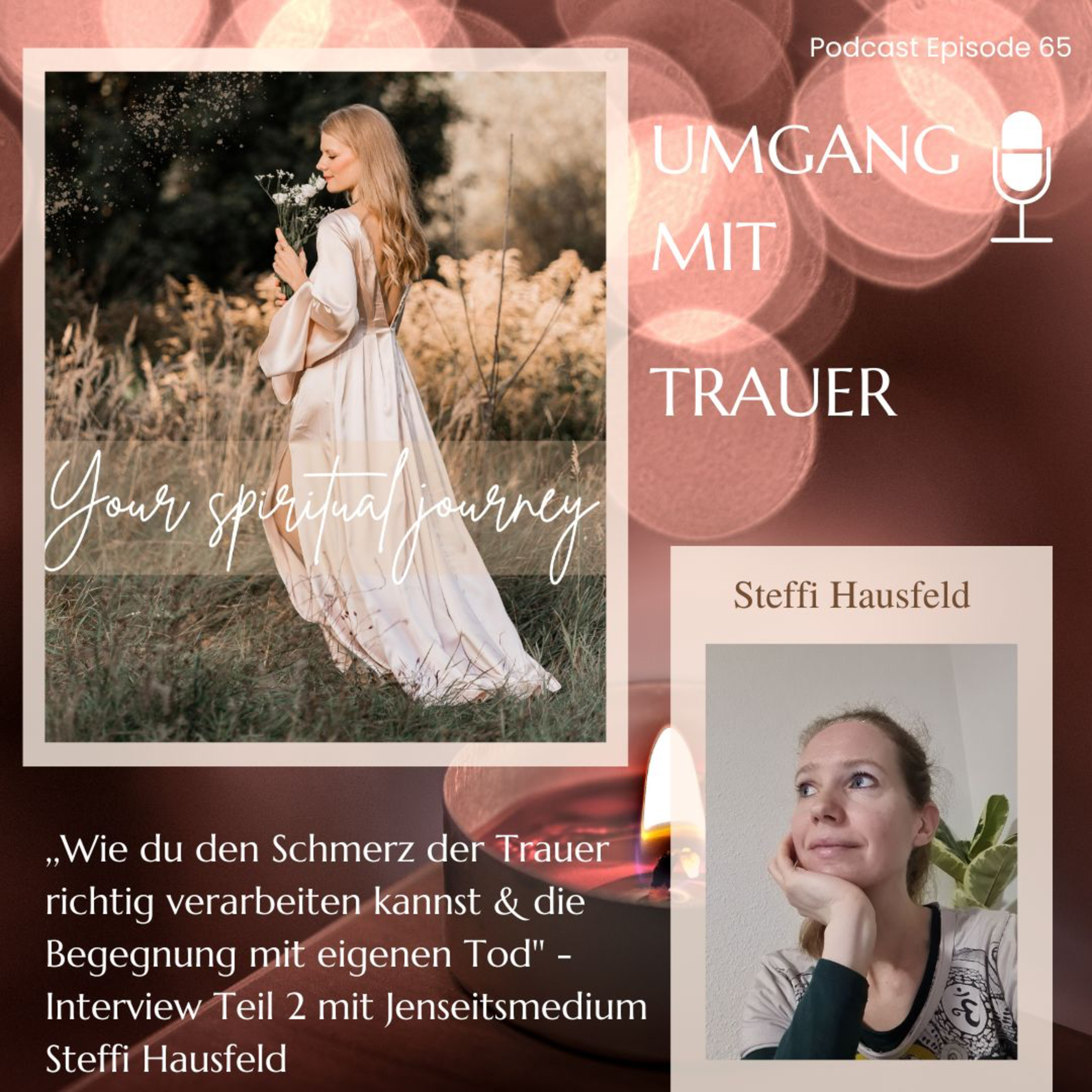 Your spiritual journey - Der Podcast für deine spirituelle Weiterentwicklung.