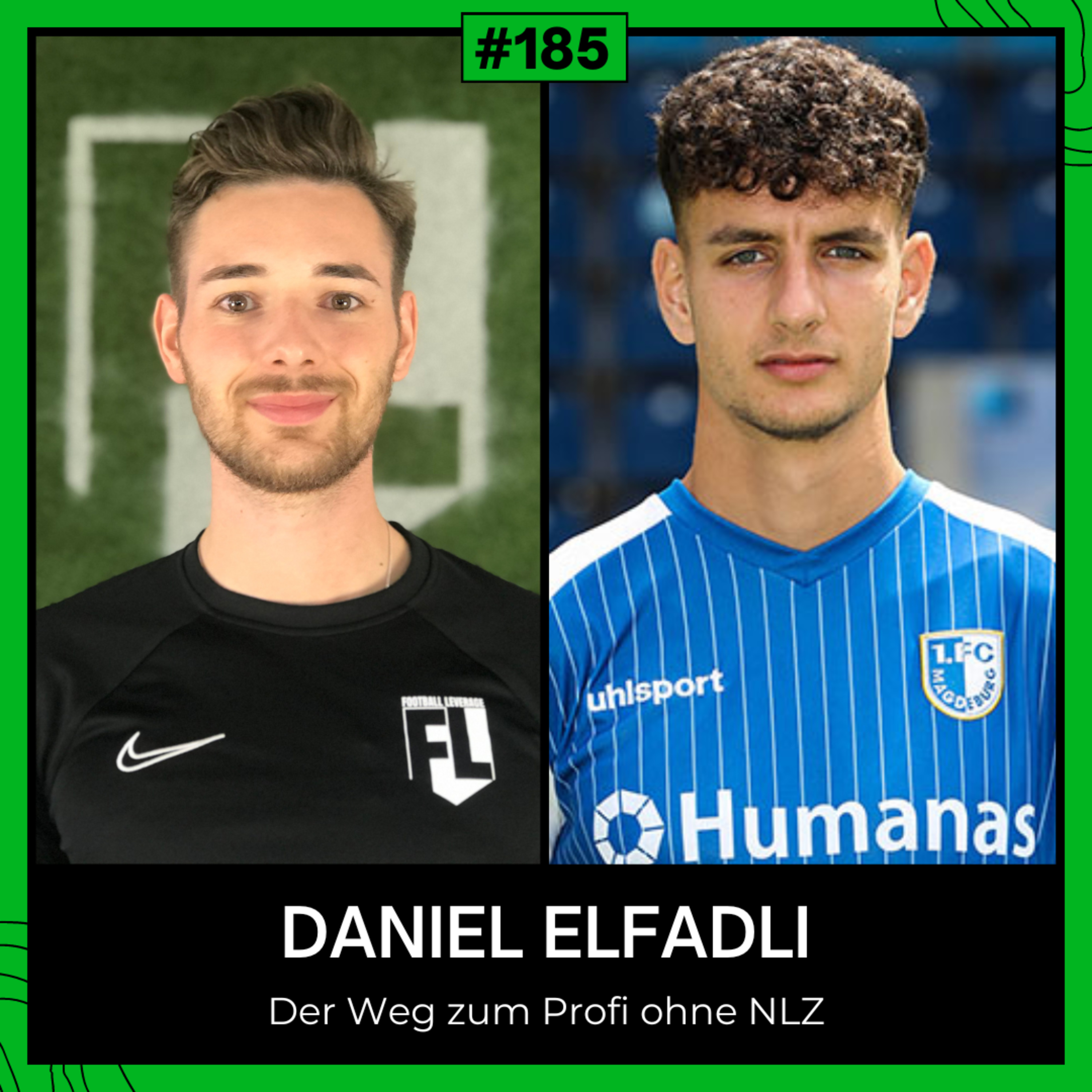 #185 Der Weg zum Profifußballer ohne NLZ! - mit Daniel Elfadli episode artwork