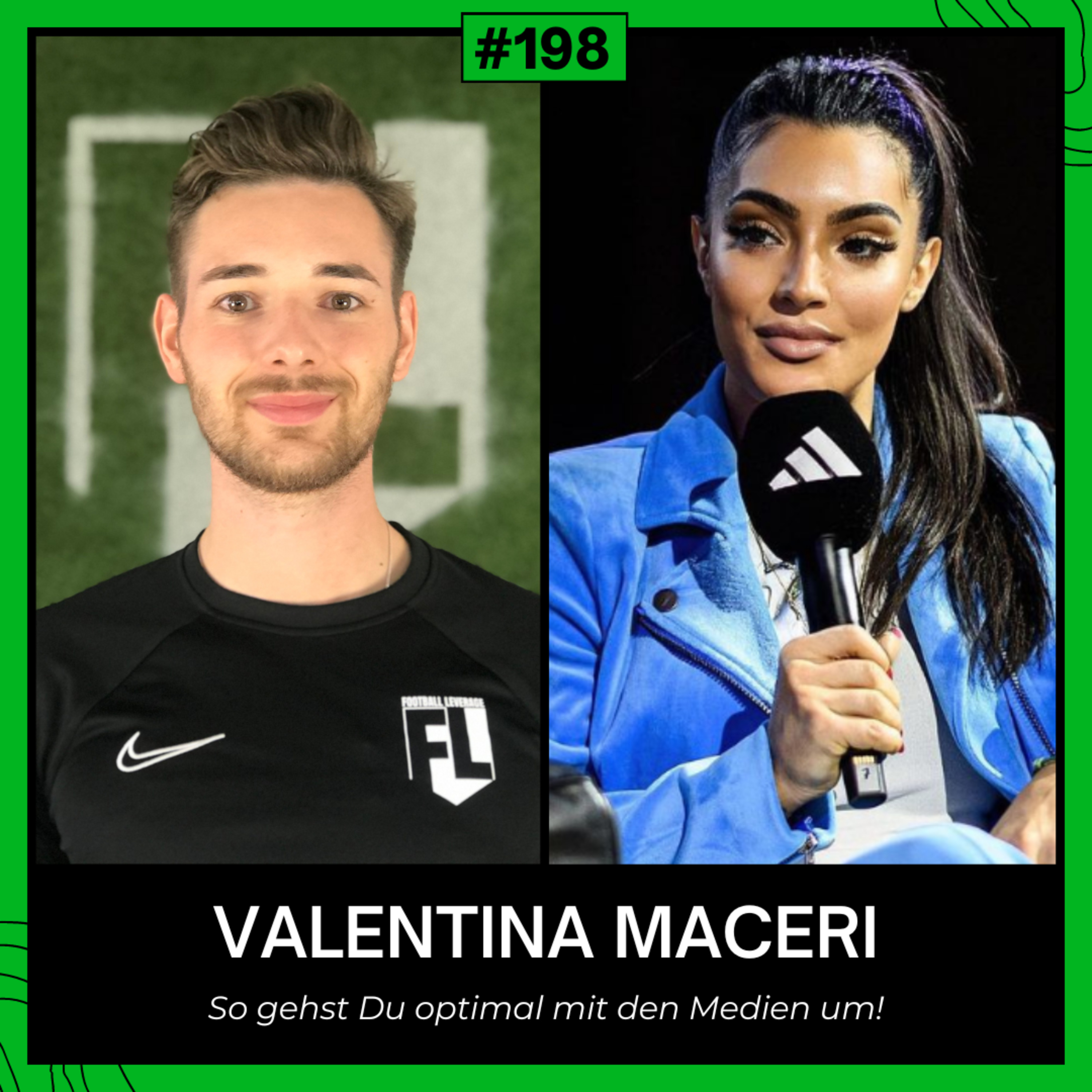 #198 So gehst Du optimal mit den Medien um - die Geschichte von Valentina Maceri als Profi Fussballerin und erfolgreiche Sportjournalistin episode artwork