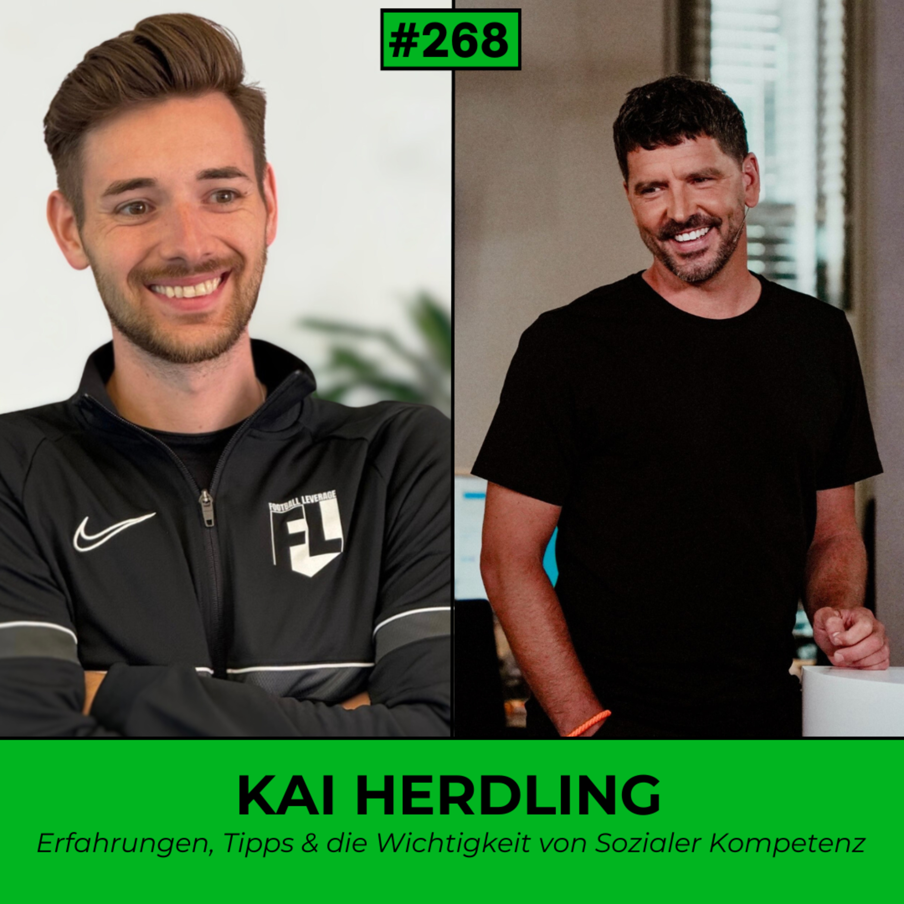 #268 Erfahrungen, Tipps & die Wichtigkeit von Sozialer Kompetenz mit Ex Profi, Trainer und NLZ Leiter bei Waldhof Mannheim - Kai Herdling episode artwork