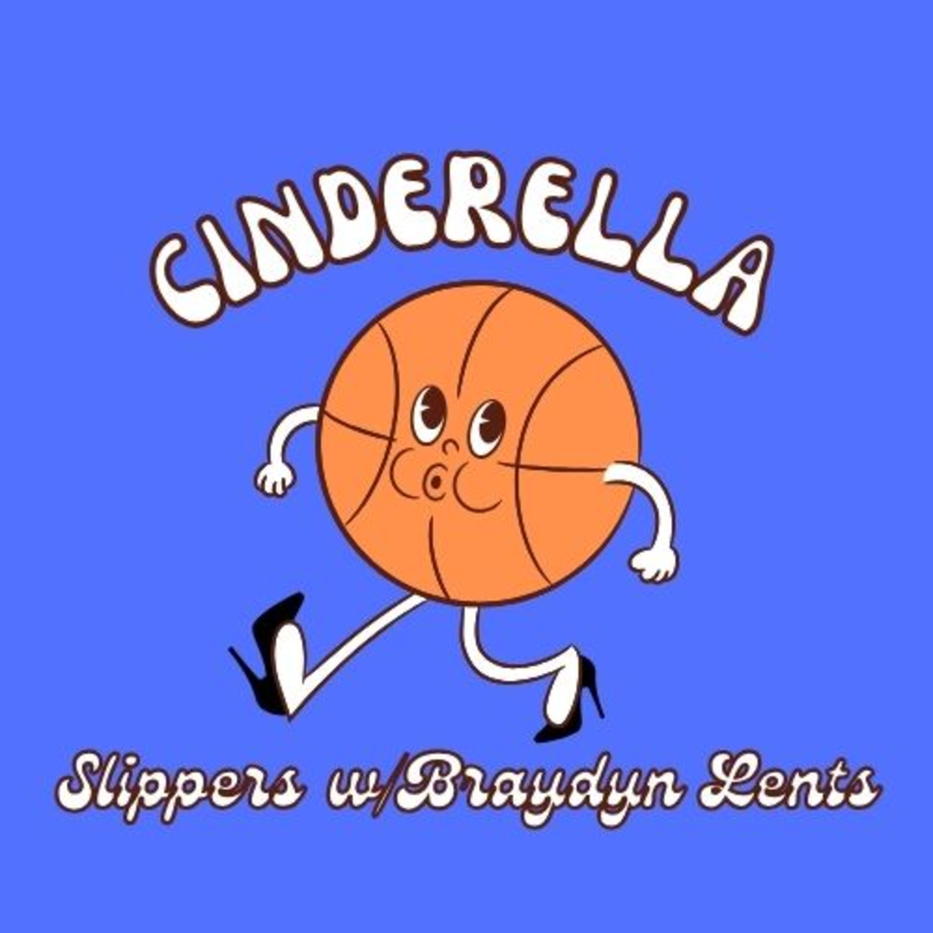 #19 Cinderella Slippers FEAST WEEK Day #2 Recap & Women's Basketball- Part 1 episode artwork