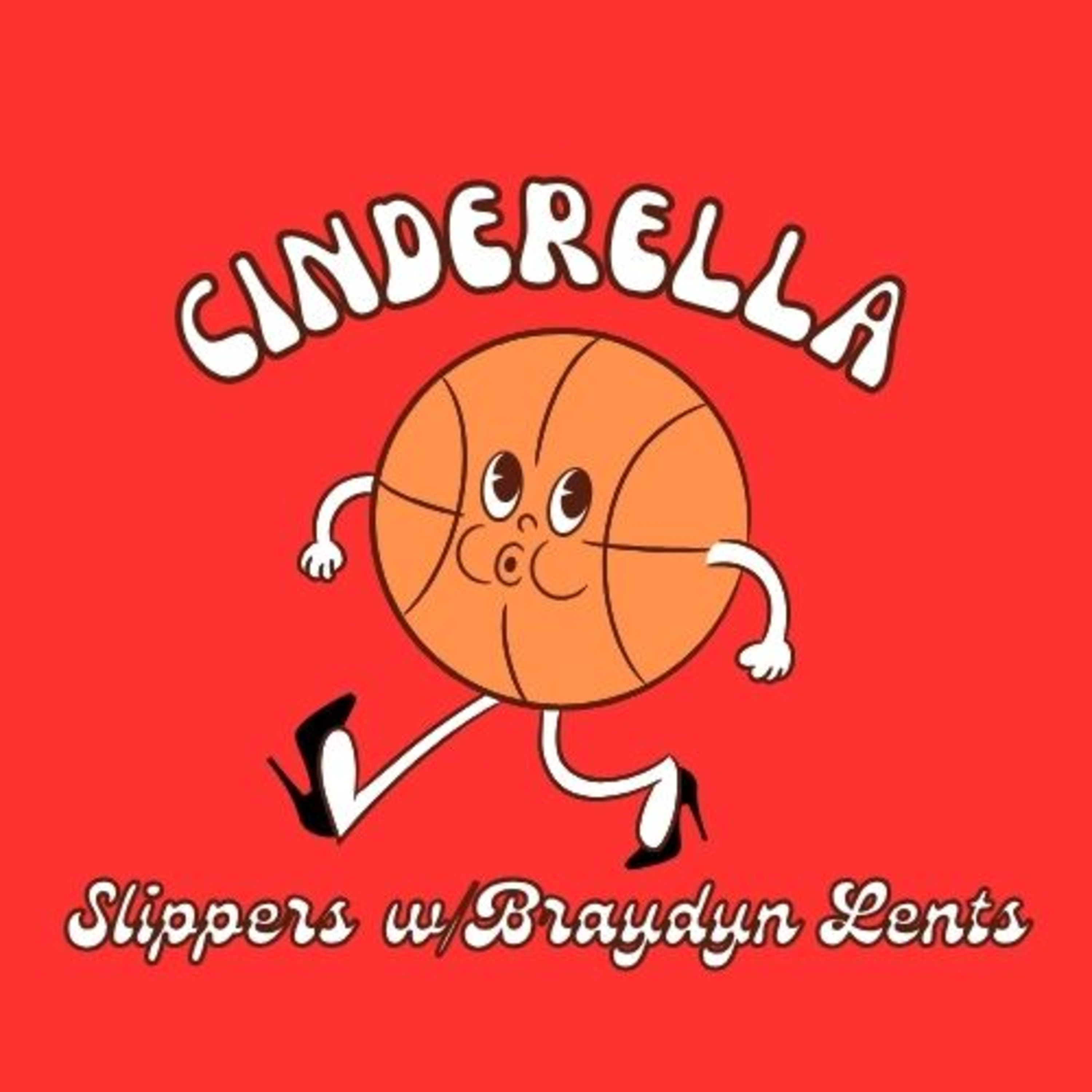 Cinderella Slippers: #22, March is Feeling Closer to Becoming Madness!, Division I Basketball Outlook, Part 1 episode artwork