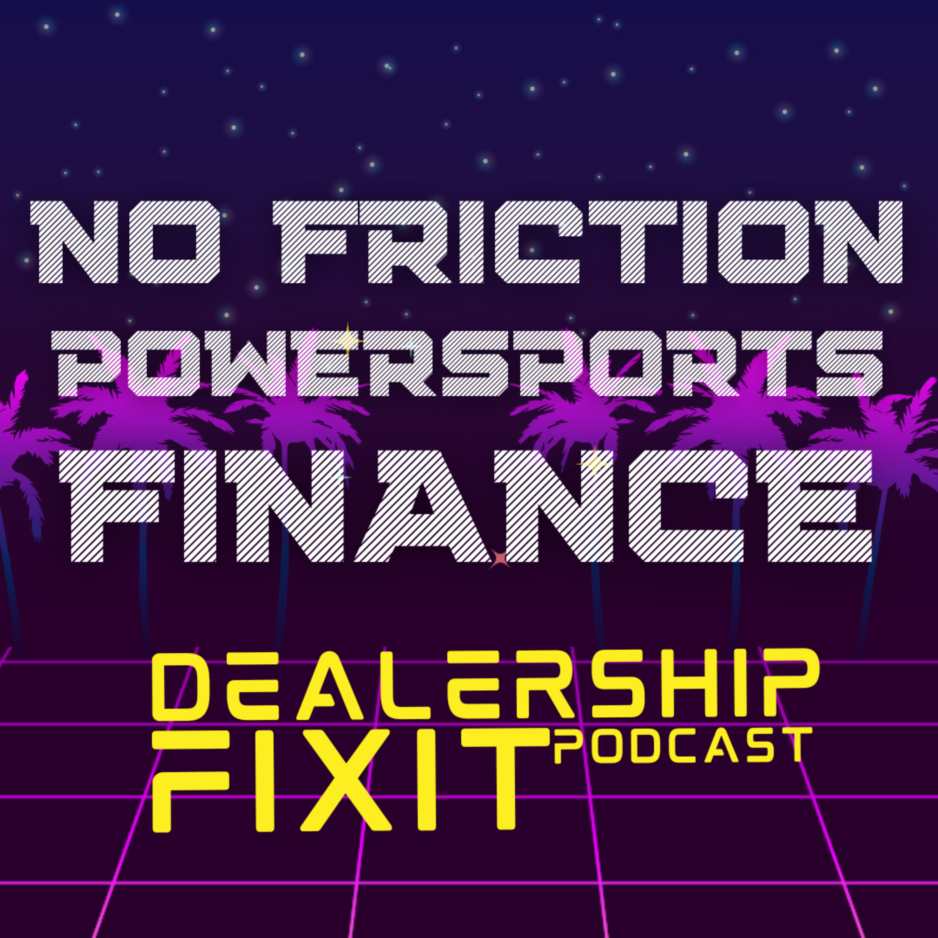 The Dealership Fixit Podcast