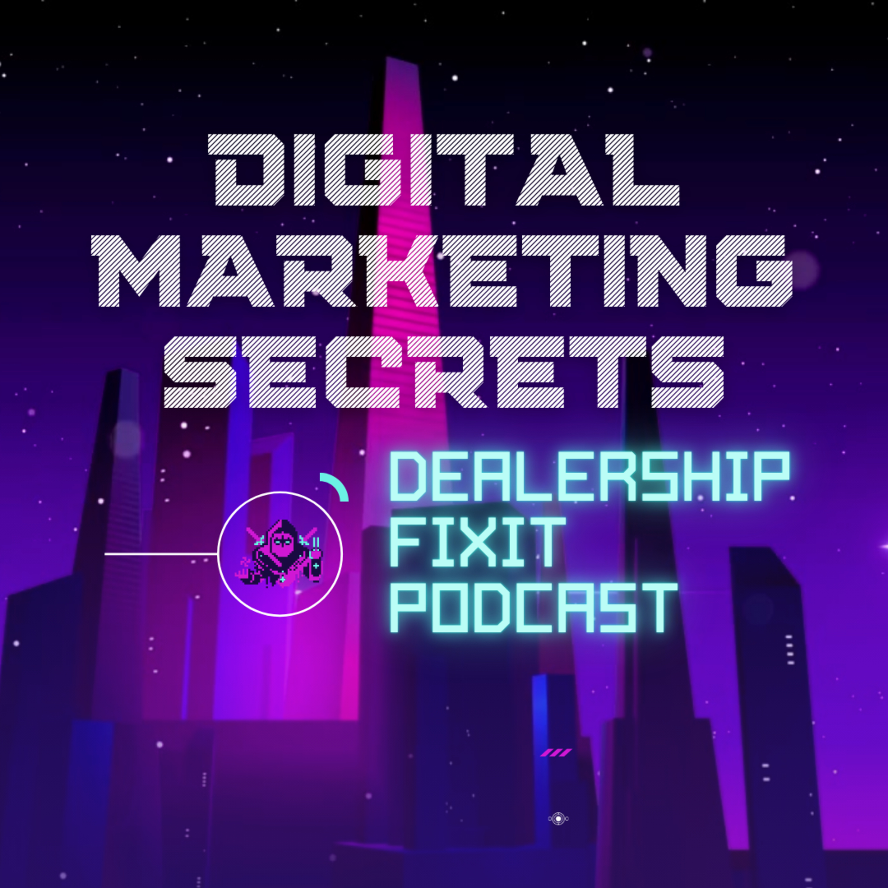 The Dealership Fixit Podcast