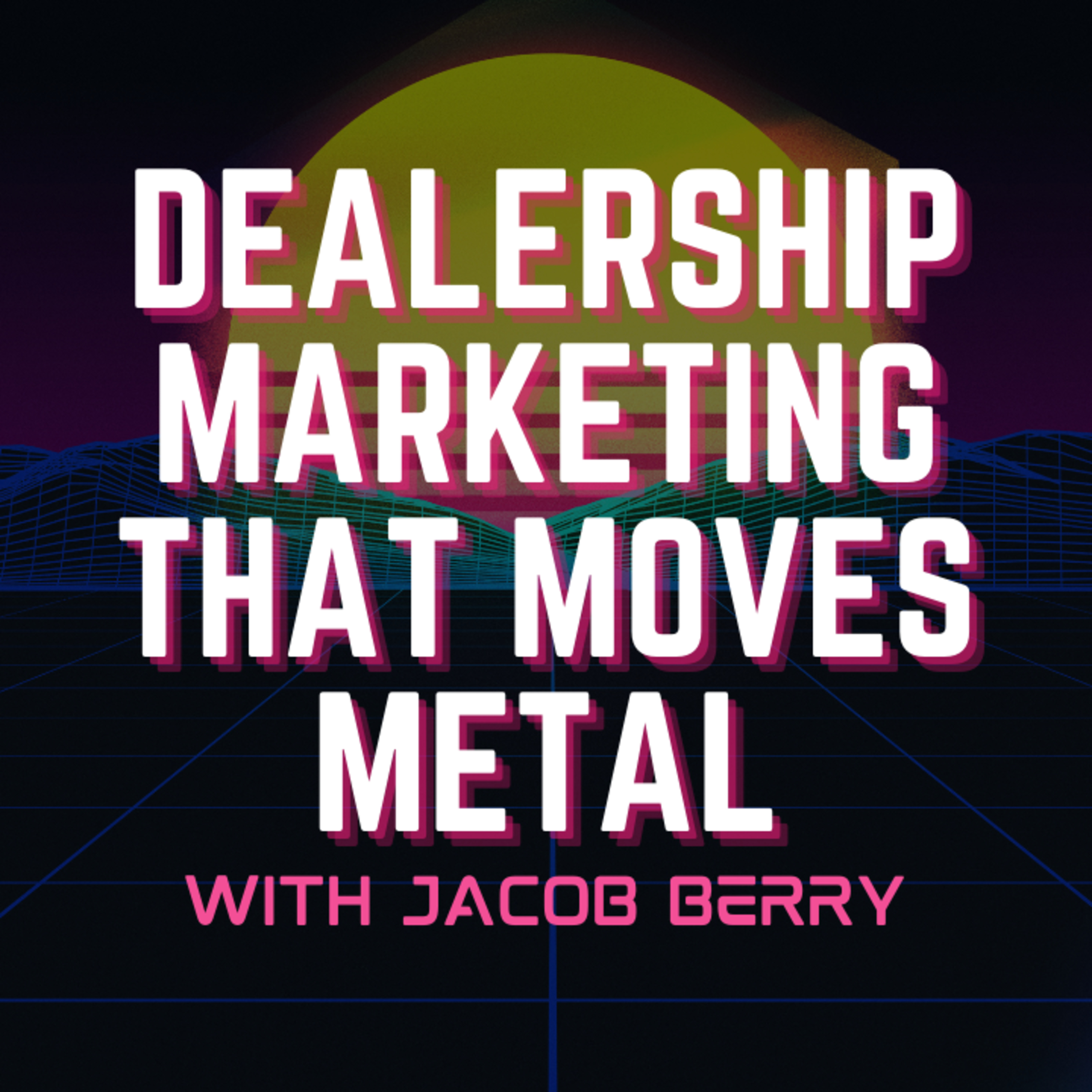 The Dealership Fixit Podcast