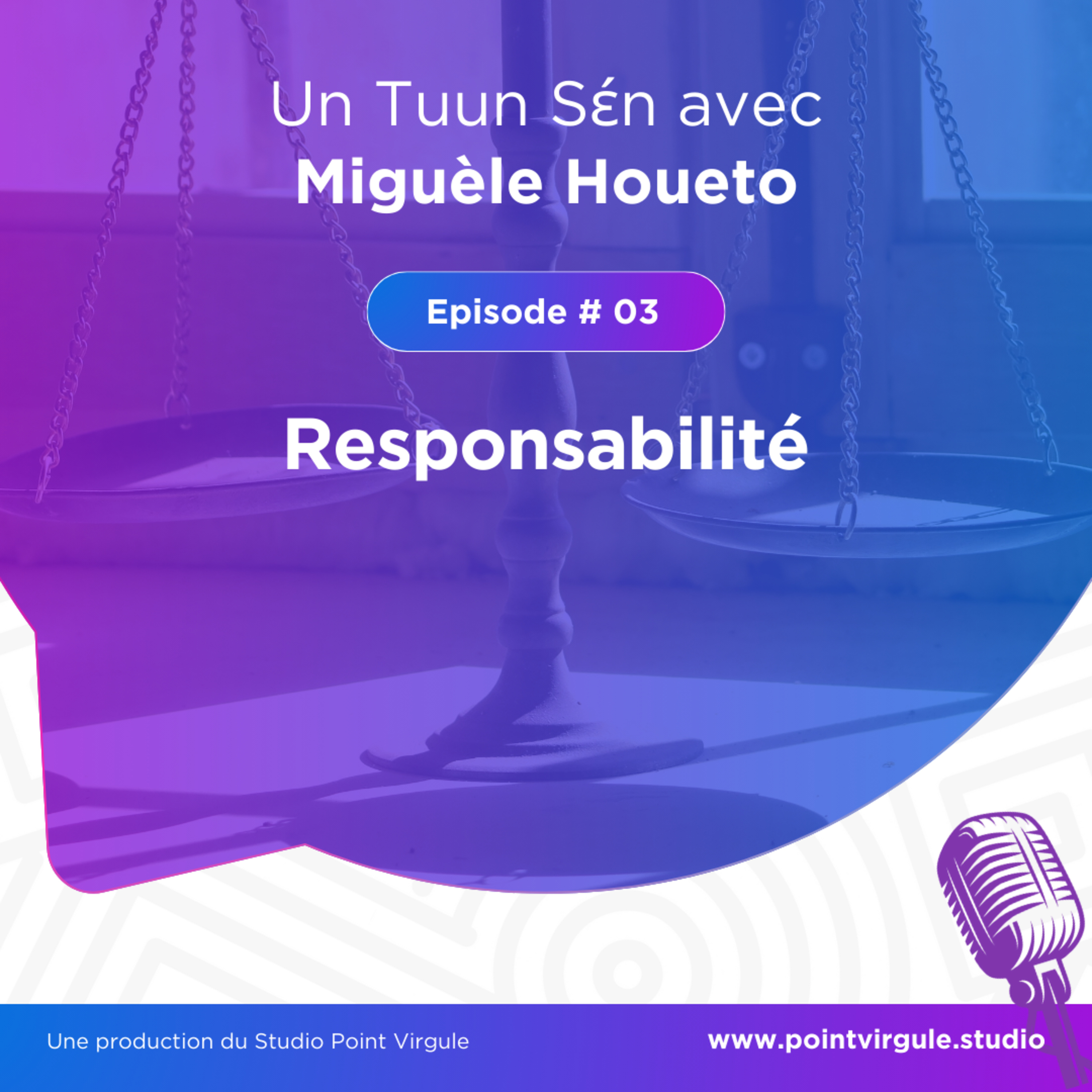 [Un Tuun Sɛ́n] Responsabilité  episode artwork