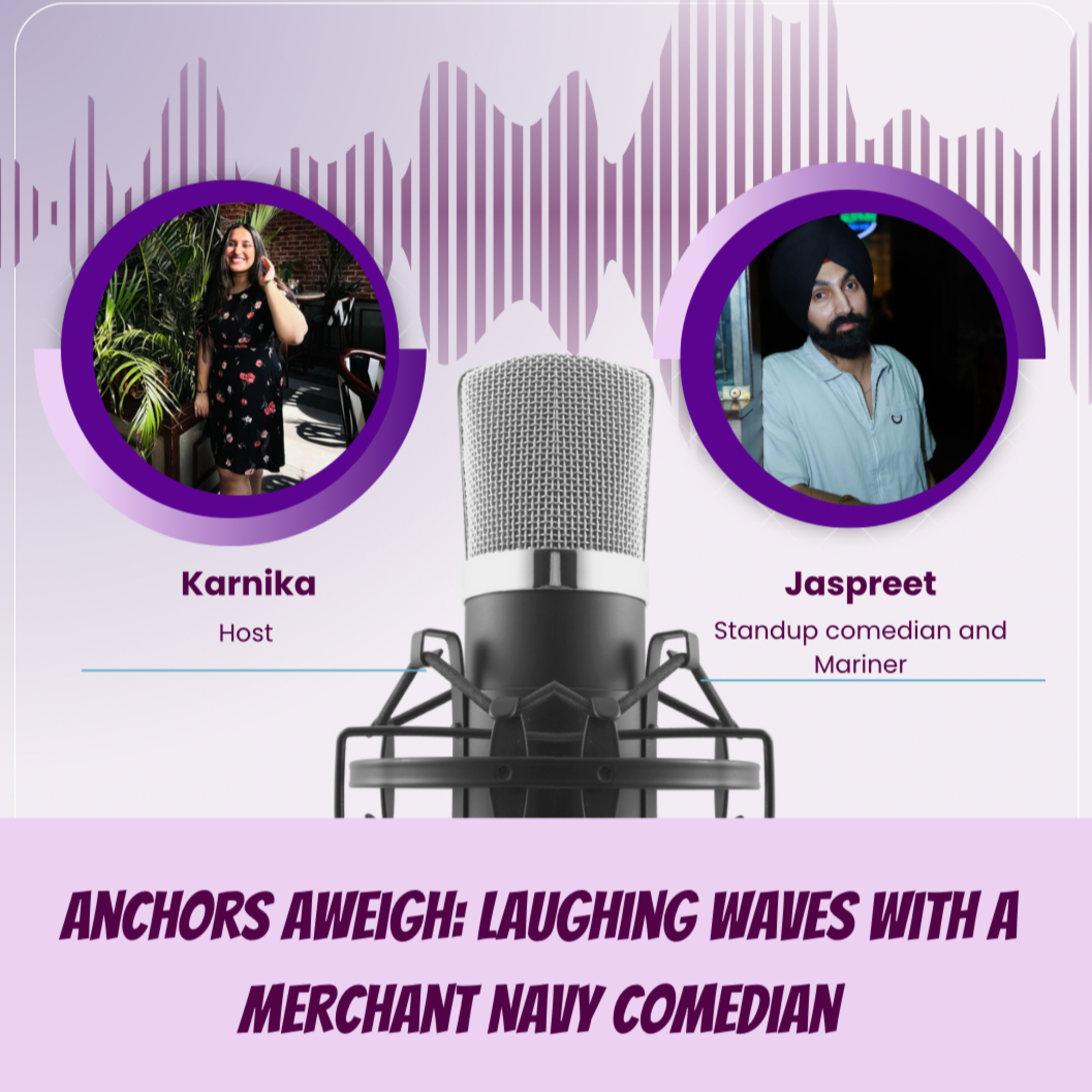 Jaspreet: Anchors Aweigh: Laughing Waves With A Merchant Navy Comedian
