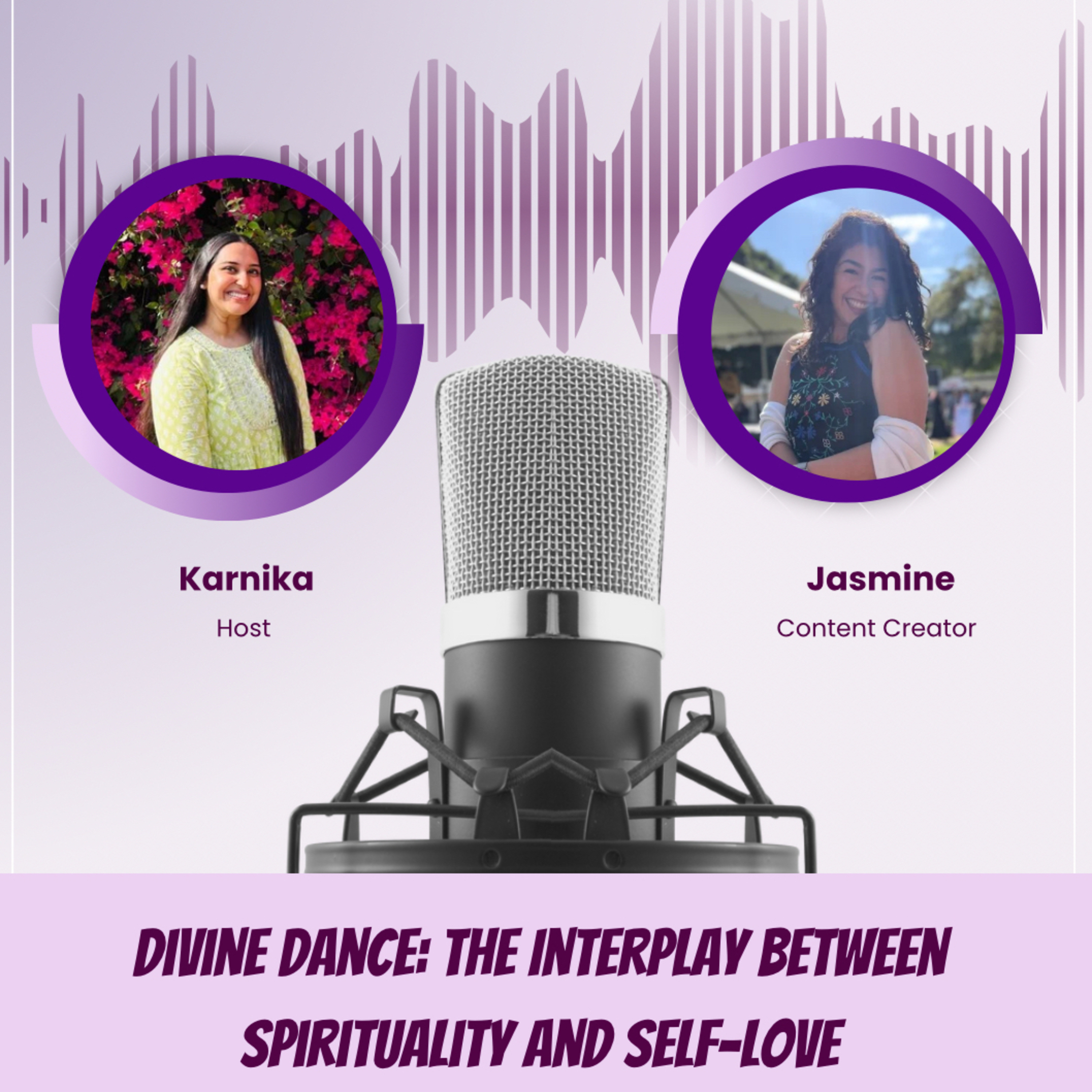 Jasmine: Divine Dance; The Interplay Between Spirituality And Self Love