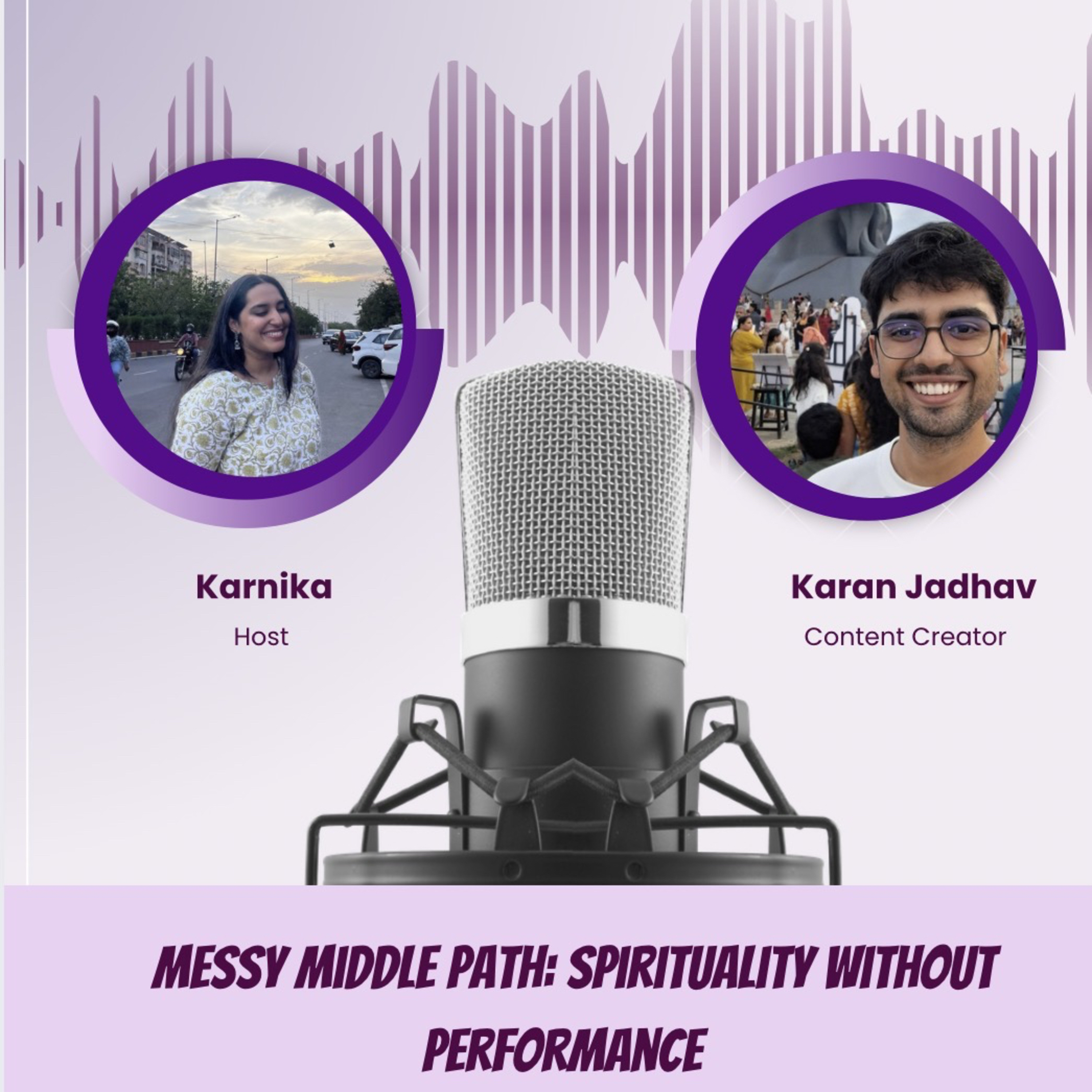 Karan Jadhav : Messy Middle Path 