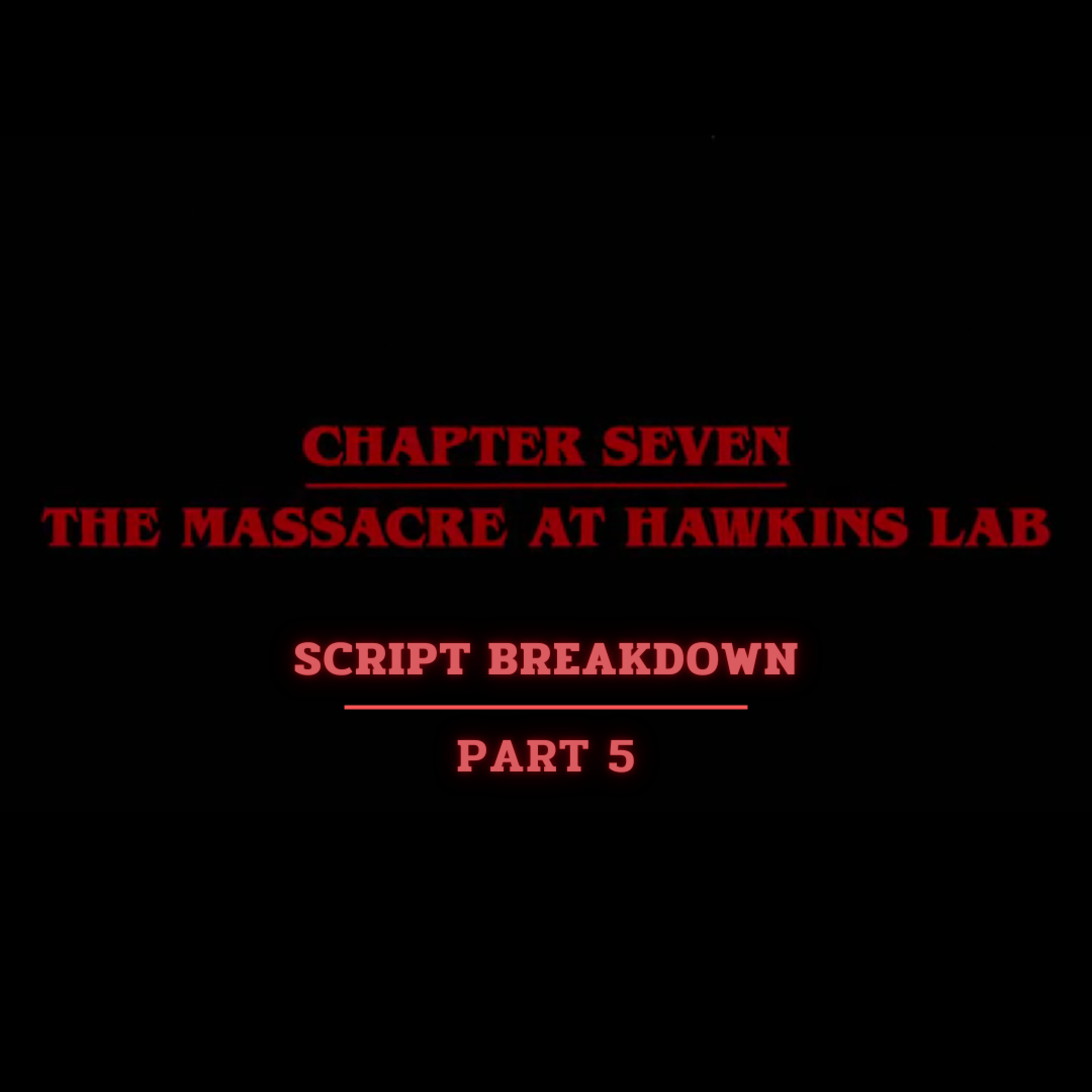Lite-Brite to the Rescue! | S4, Ch. 7 Script Breakdown | Part 5