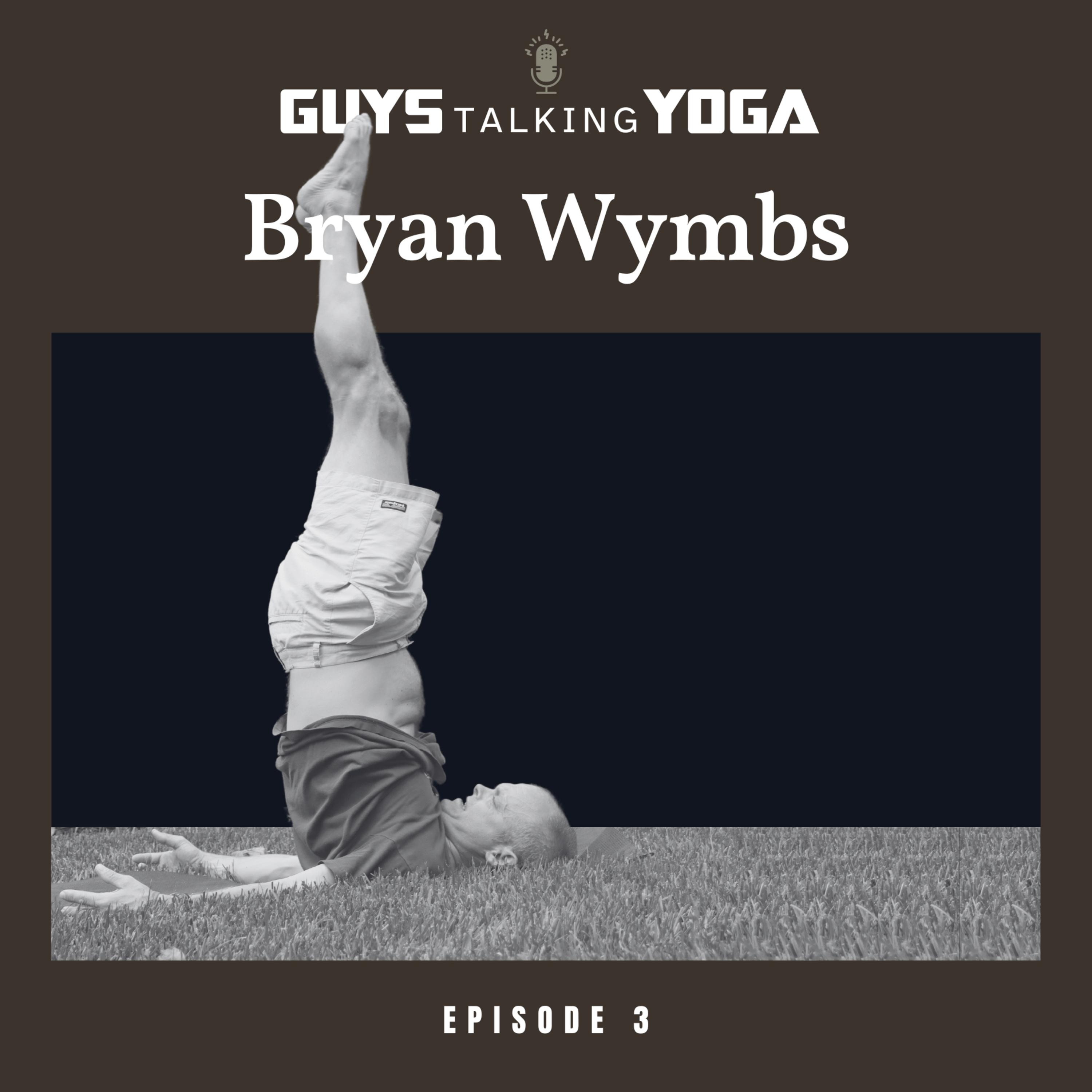 Guys Talking Yoga