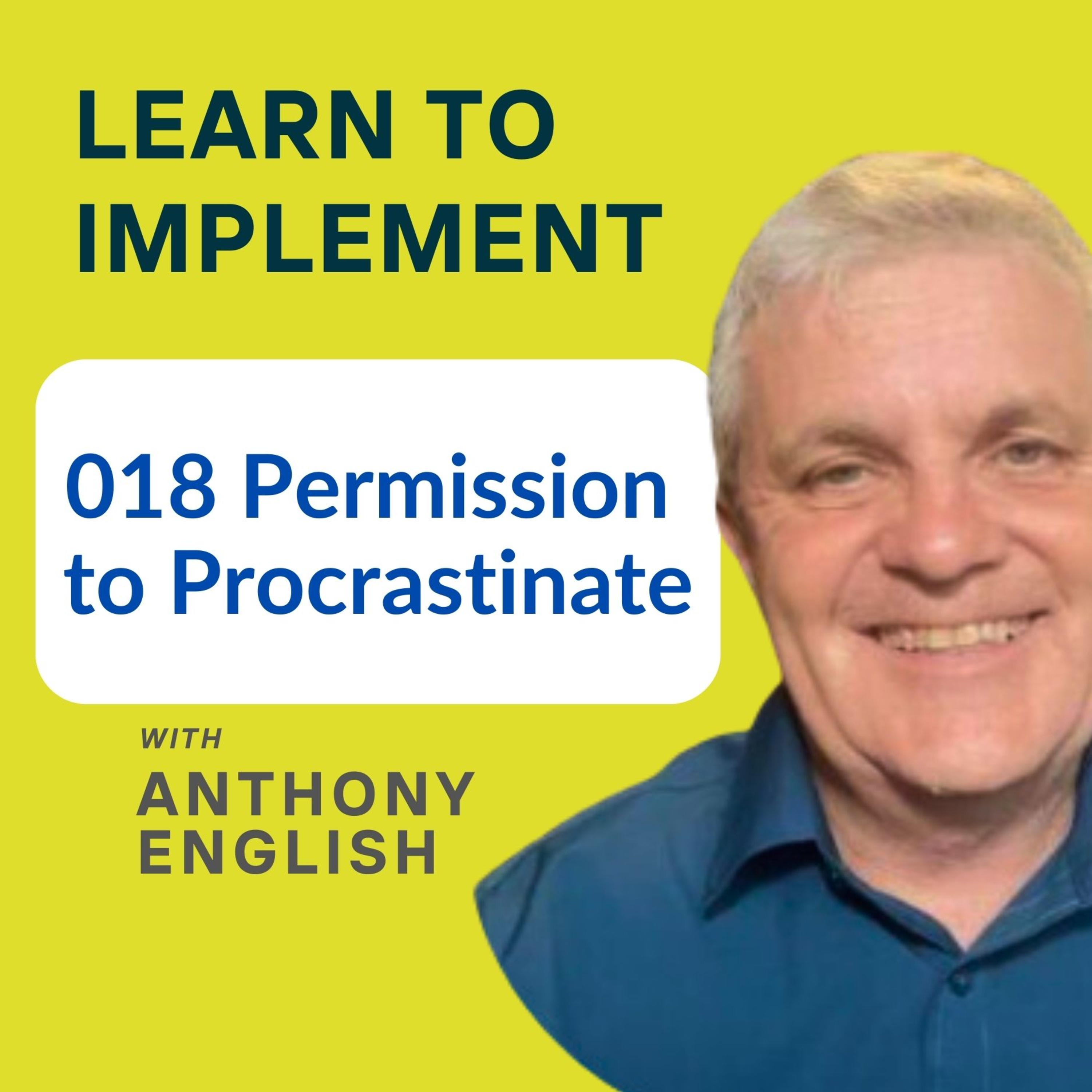 018 Permission to Procrastinate