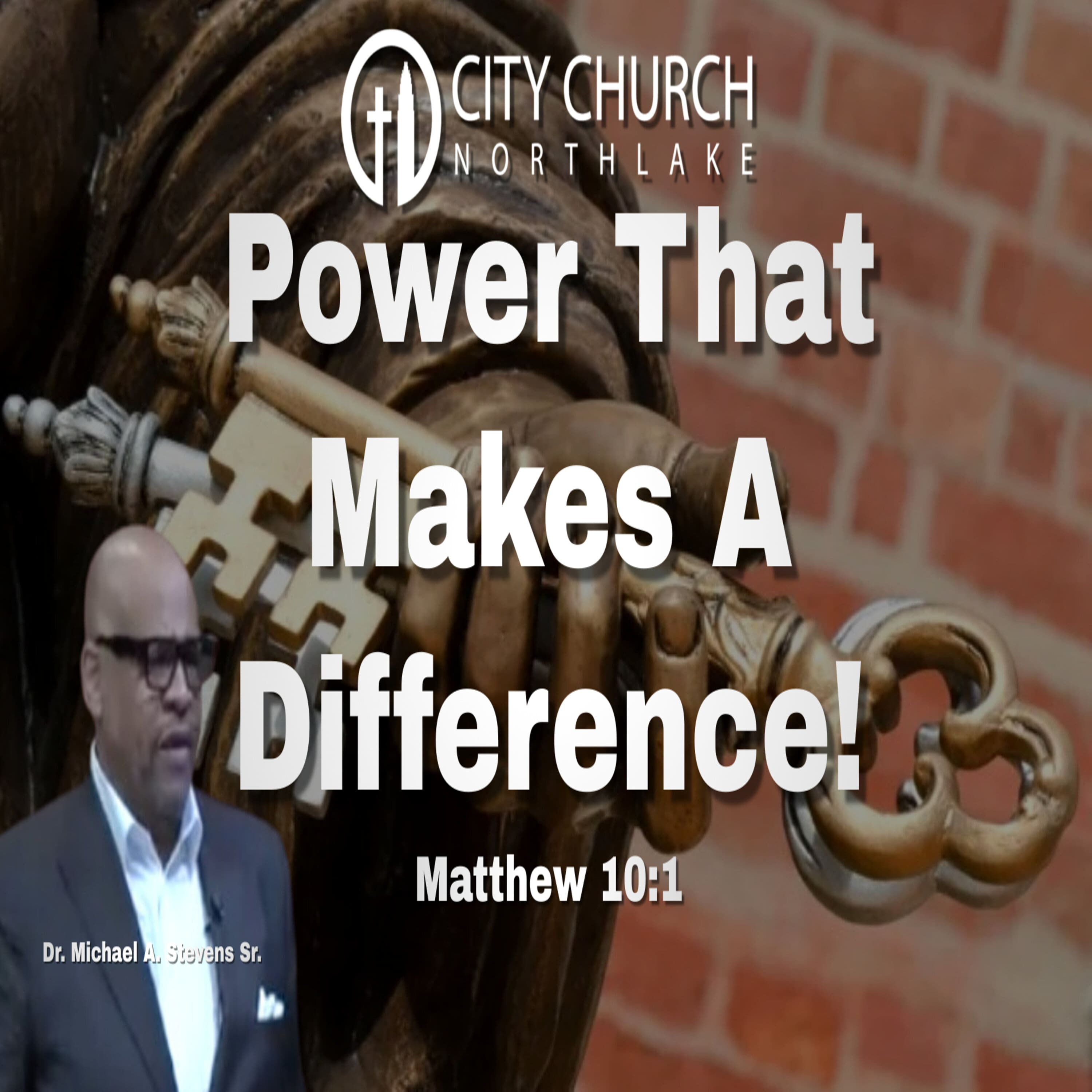 Power That Makes A Difference! | Dr. Michael A. Stevens Sr. episode artwork