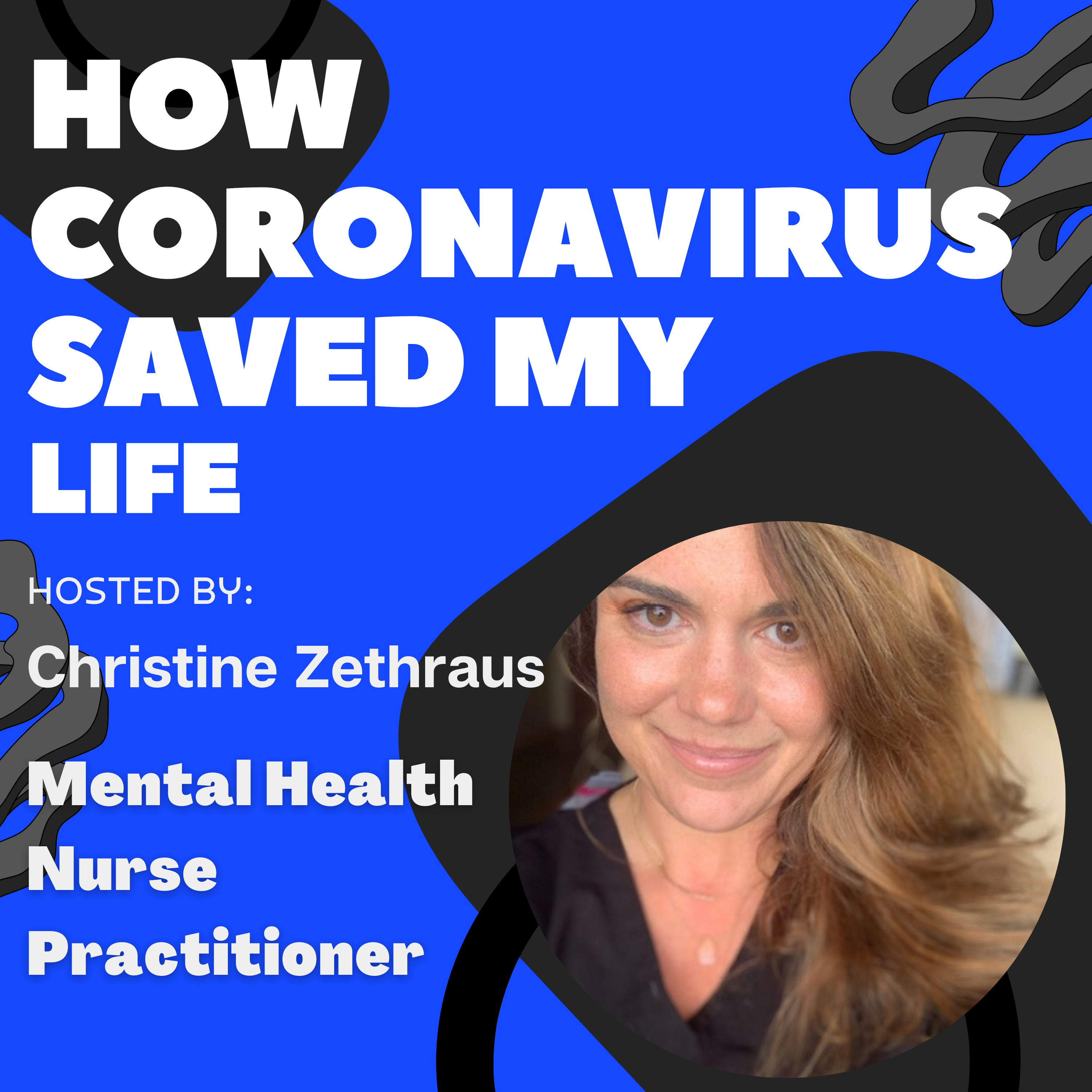 How Coronavirus Saved My Life