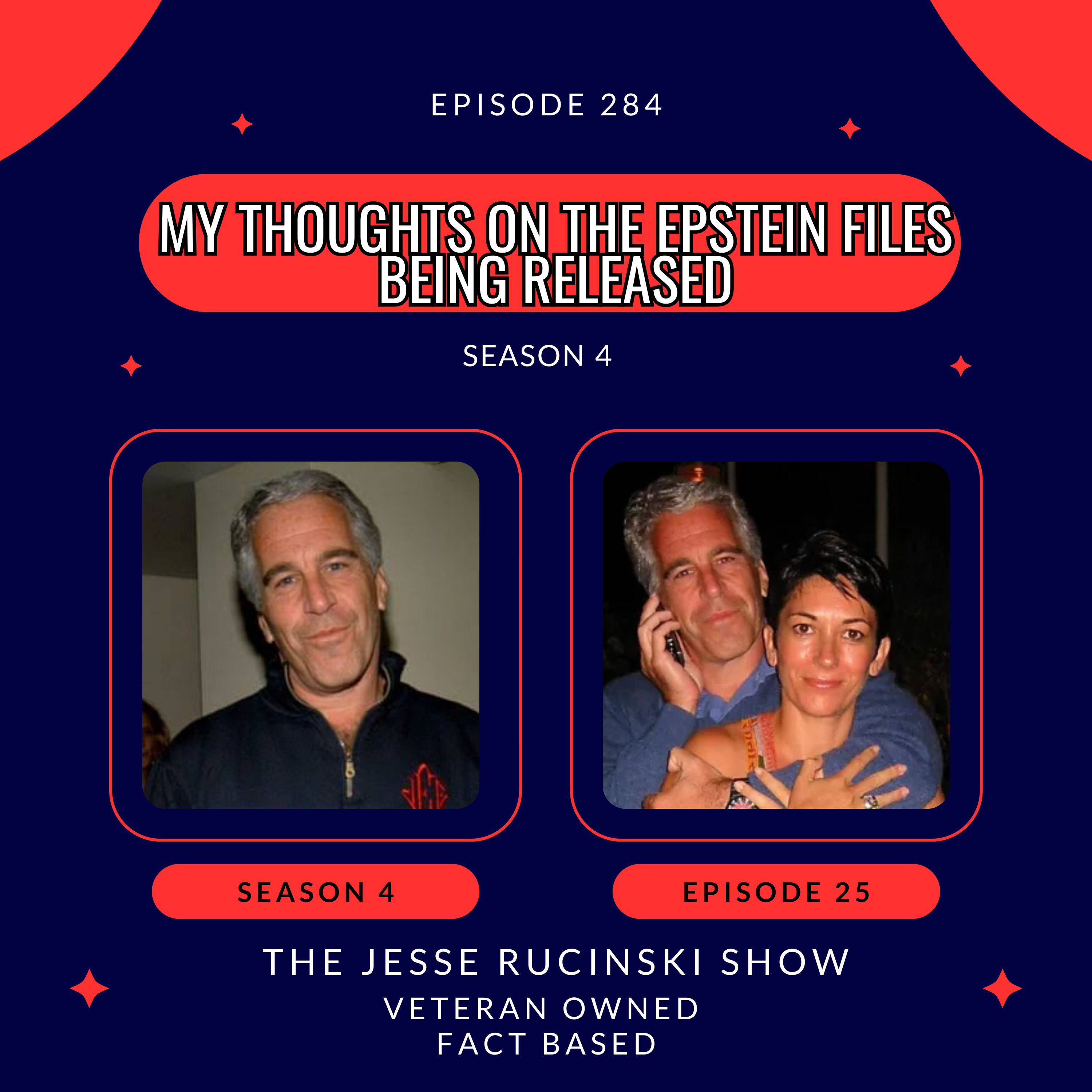 Charles Rucinski The Jesse Rucinski Show Podcast - My Thoughts on the Epstein Files ...