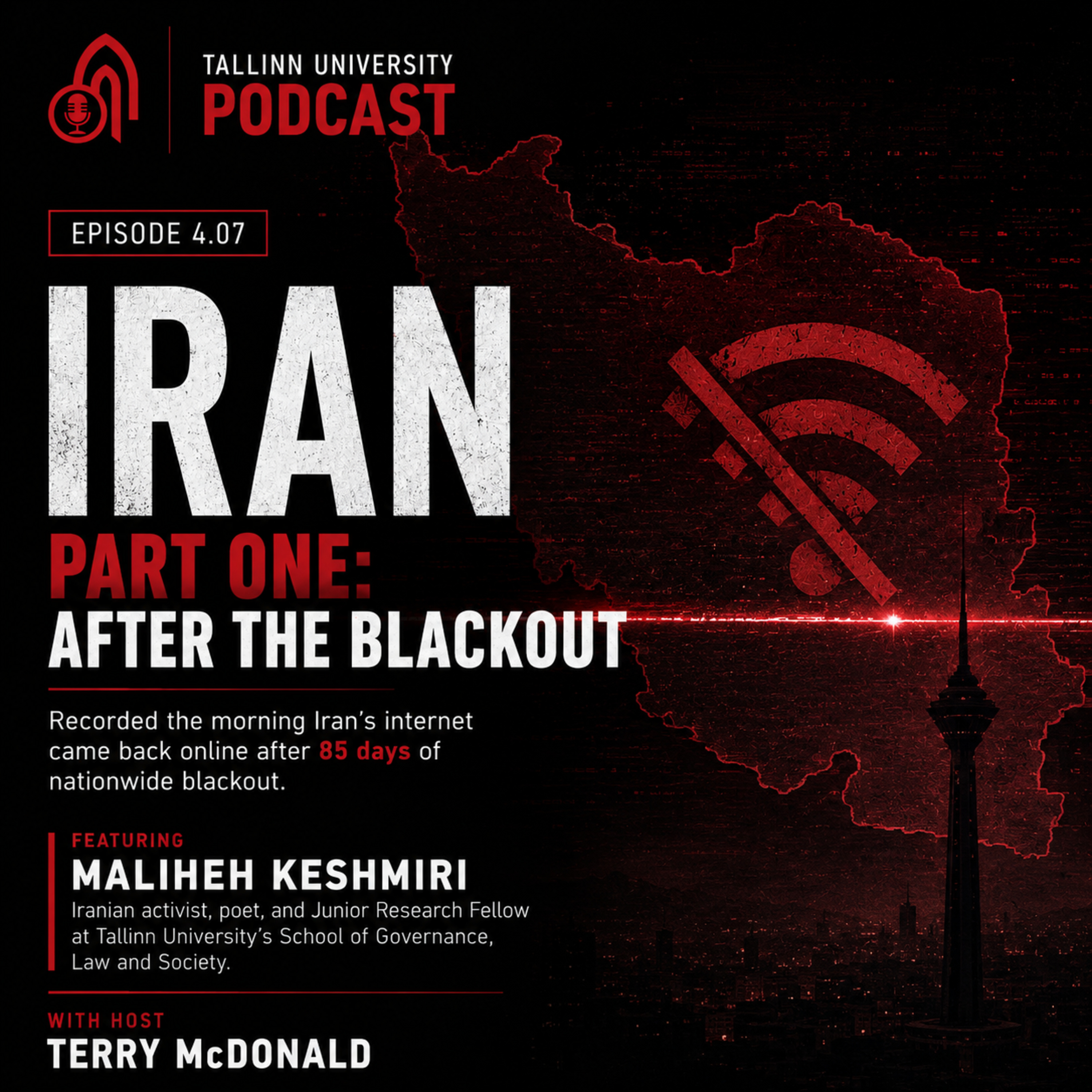Episode 4.07 — Iran Part One: After the Blackout