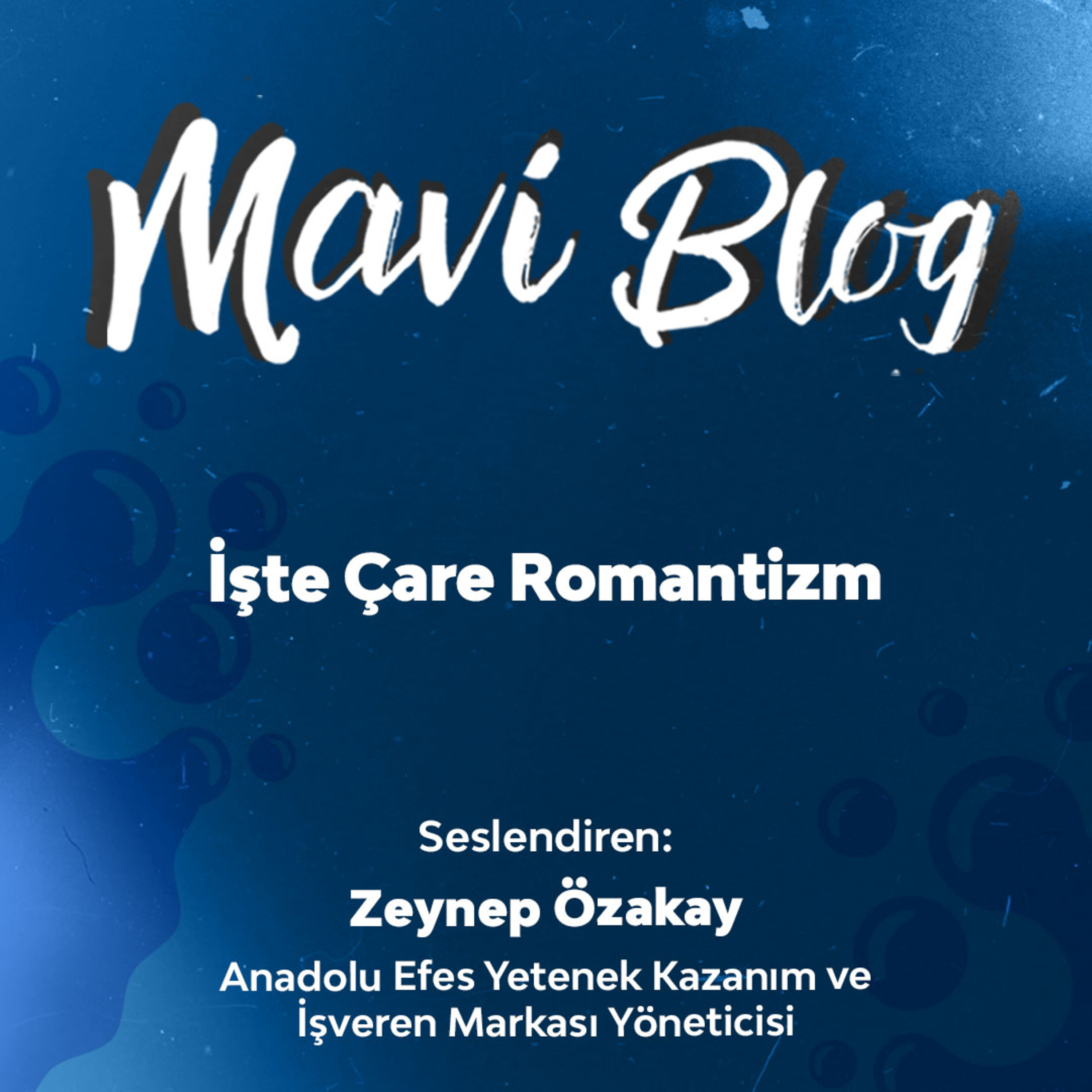 Mavi Blog #5: İşte Çare Romantizm episode artwork