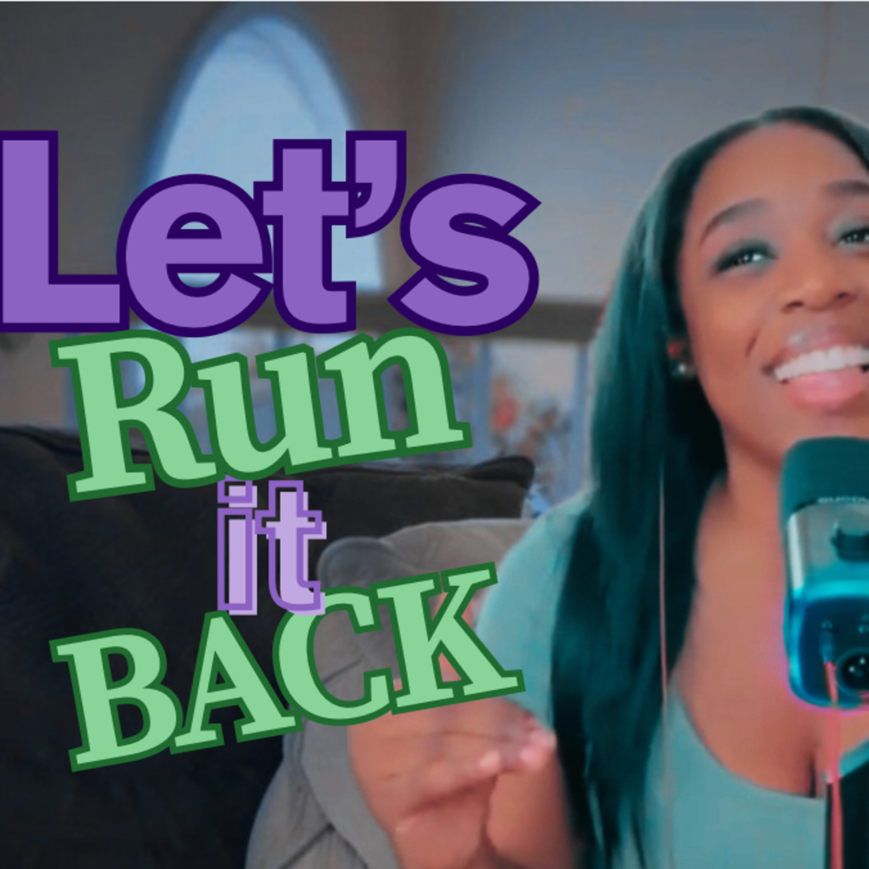 Let's run it back episode artwork