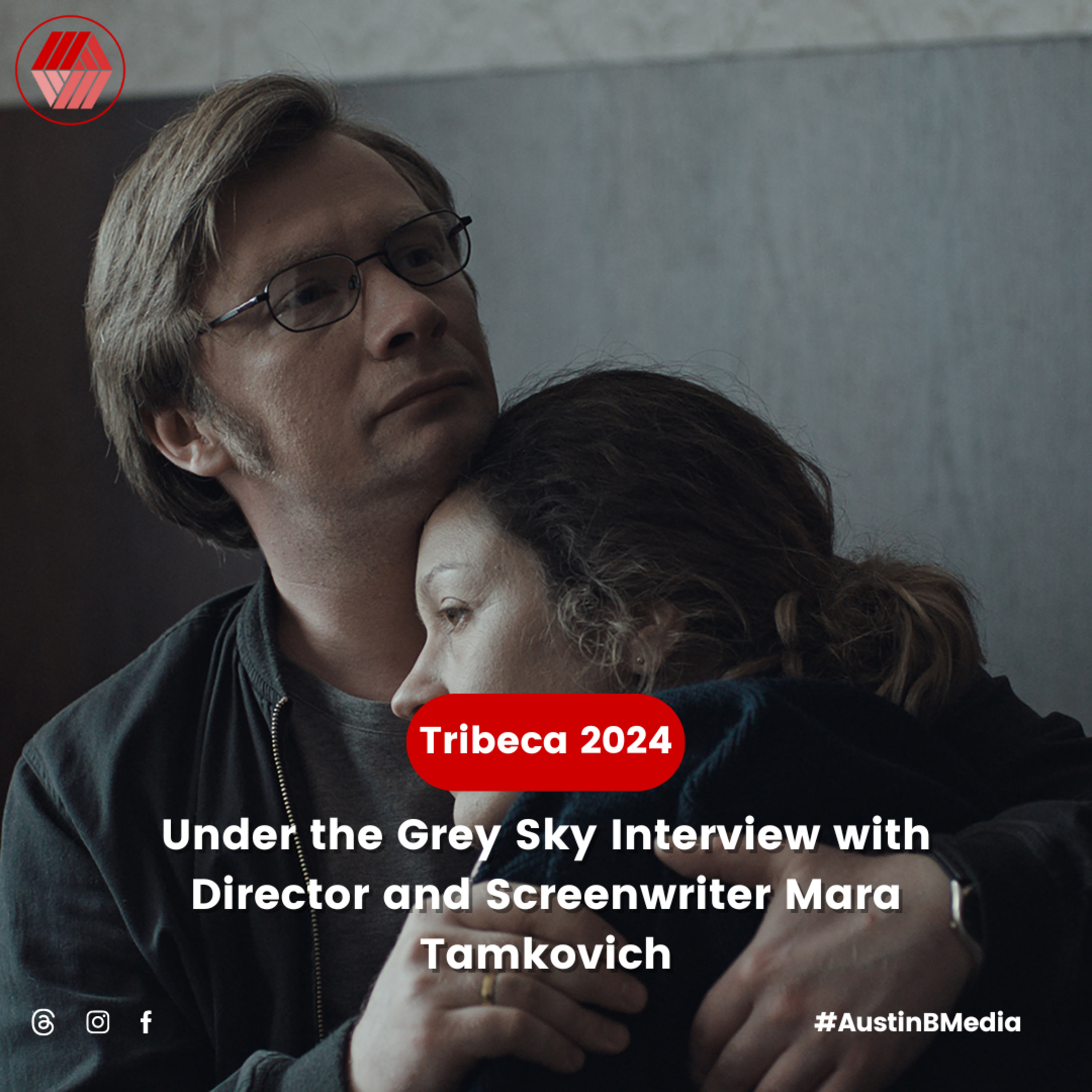 Tribeca 2024 | Under the Grey Sky Interview with Director & Screenwriter Mara Tamkovich episode artwork