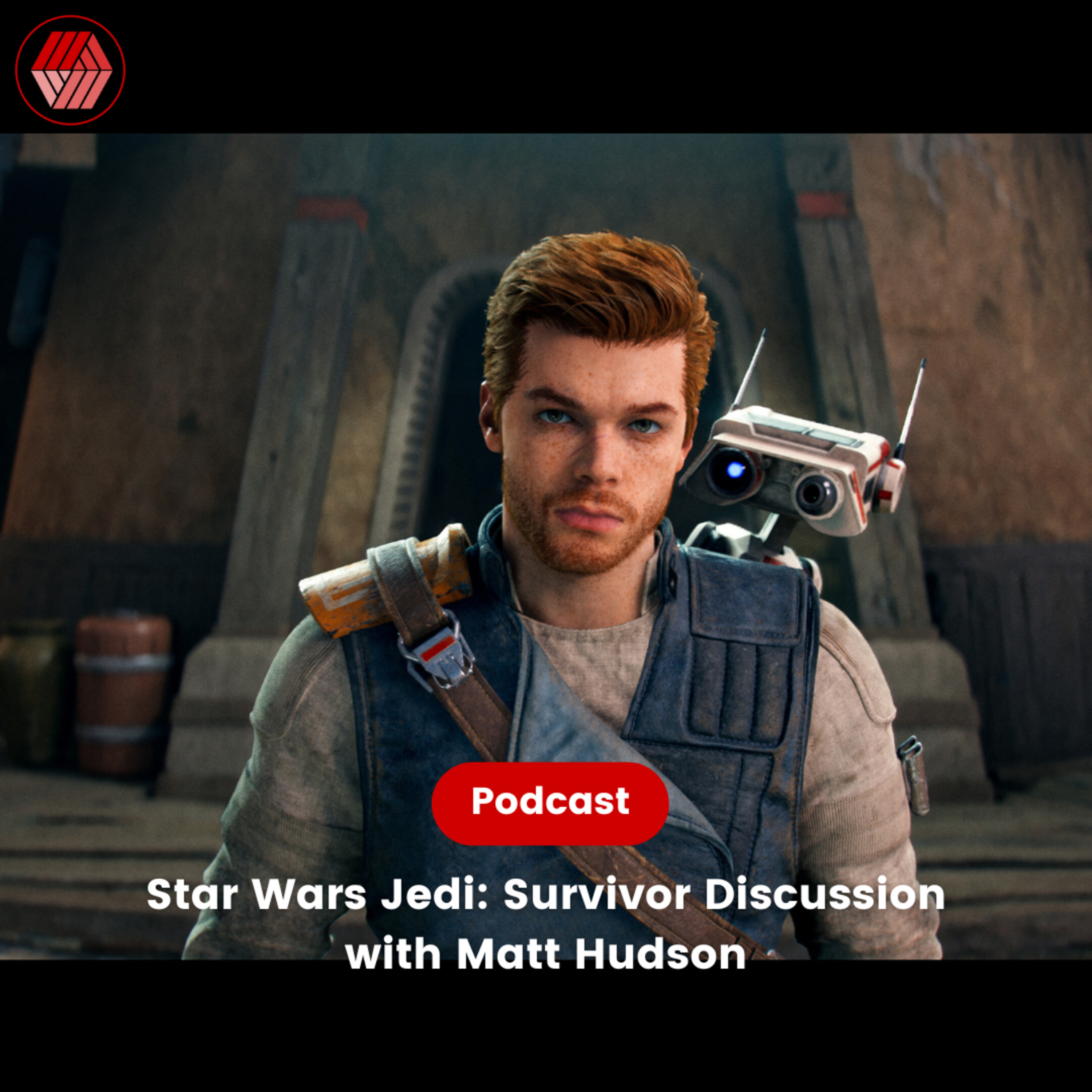 Star Wars Jedi: Survivor Discussion with Matt Hudson episode artwork