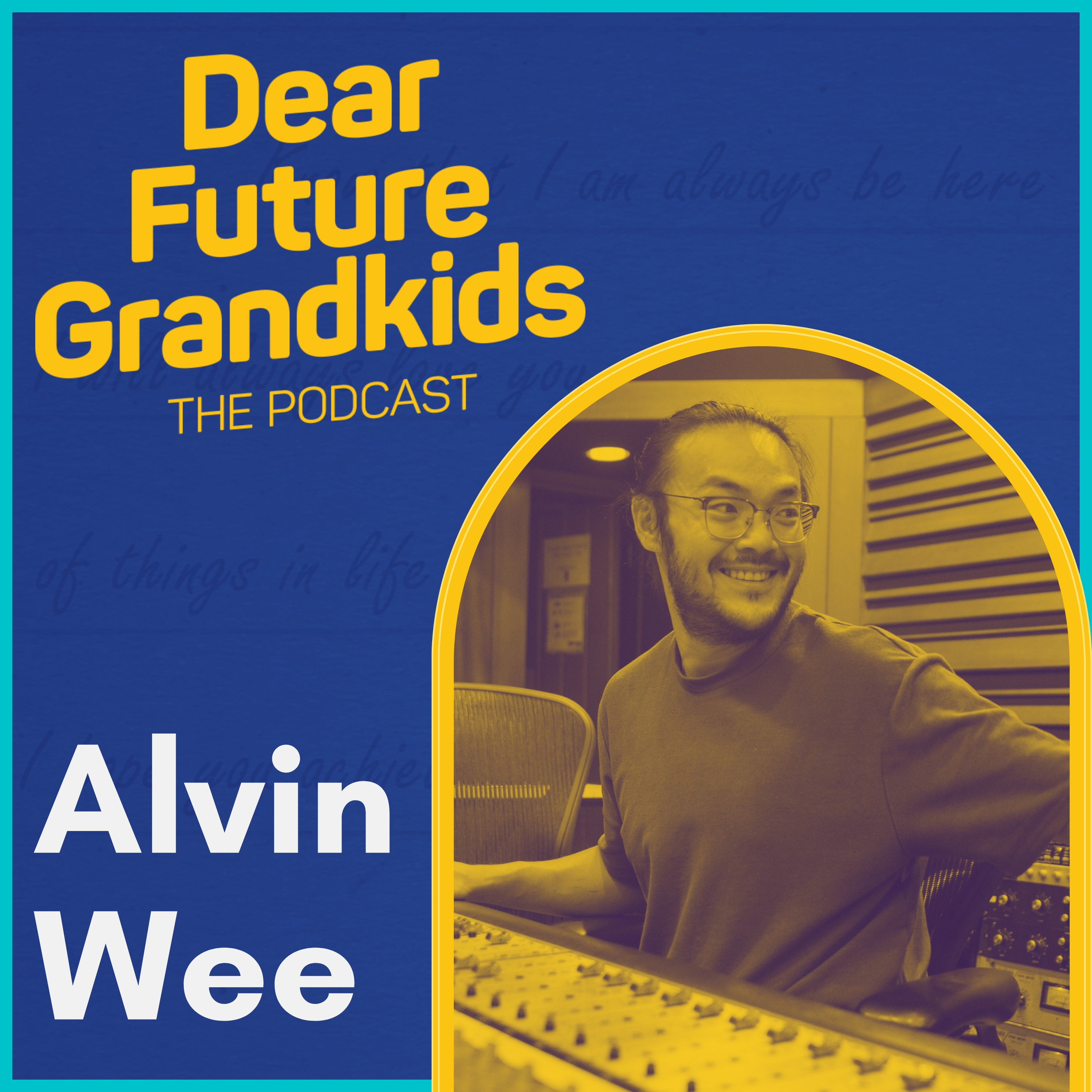 Dear Future Grandkids