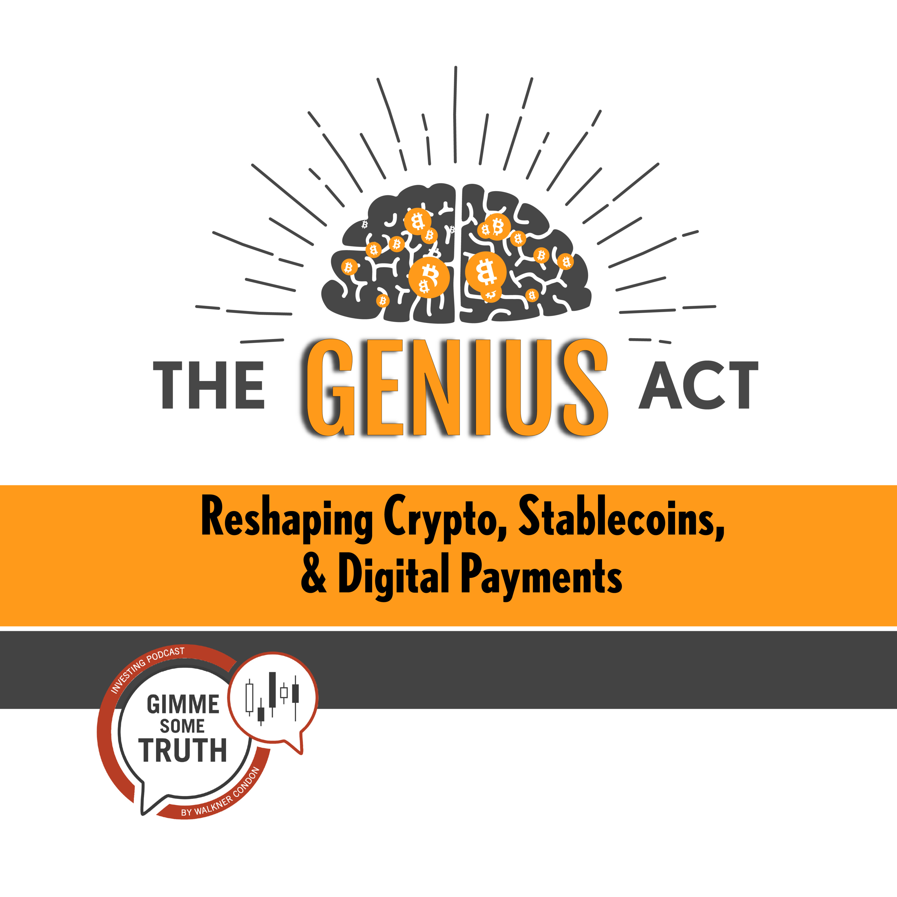How the GENIUS Act Could Reshape Crypto, Stablecoins, and Digital Payments episode artwork