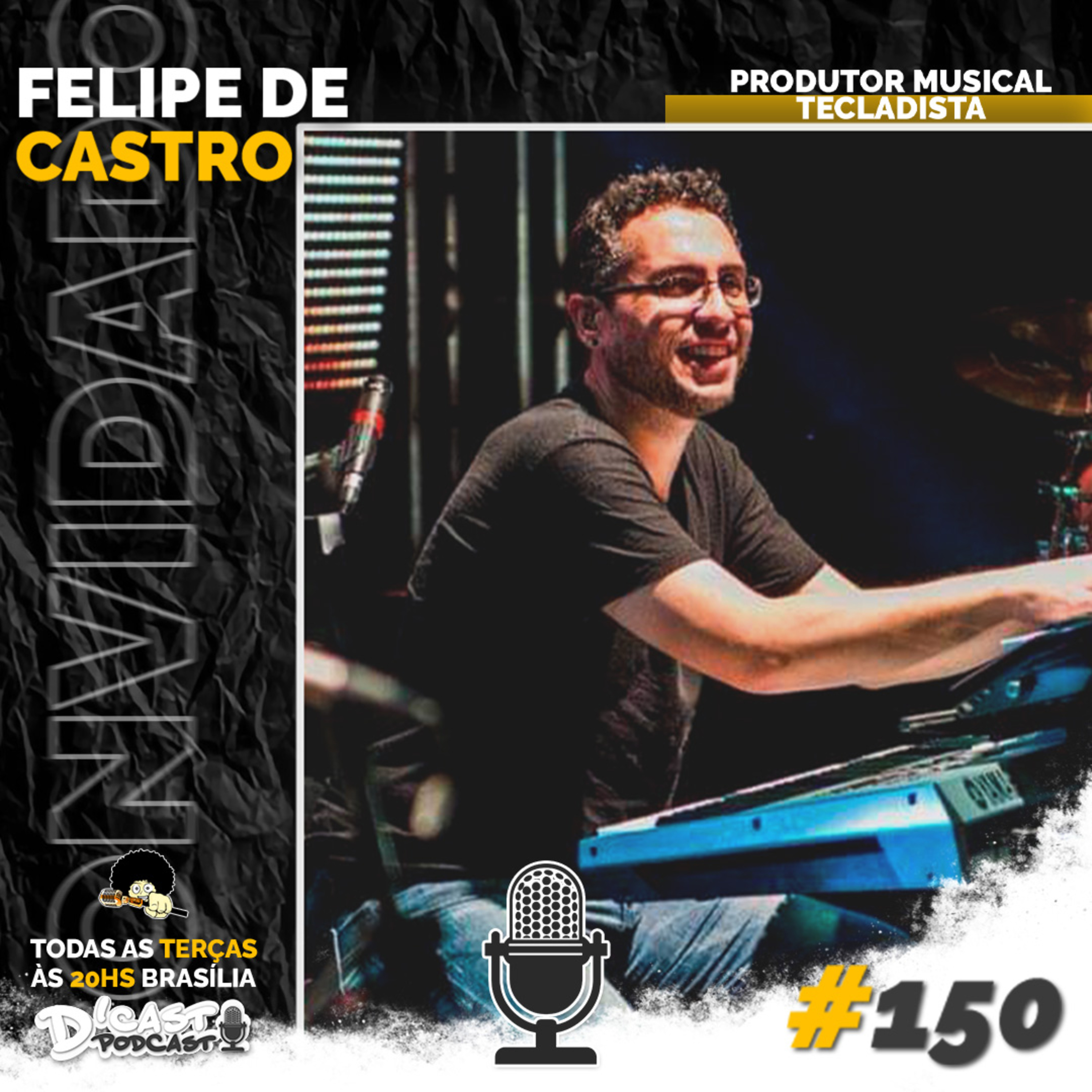 Felipe de Castro (Produtor musical) • PodCast D'Cast #150