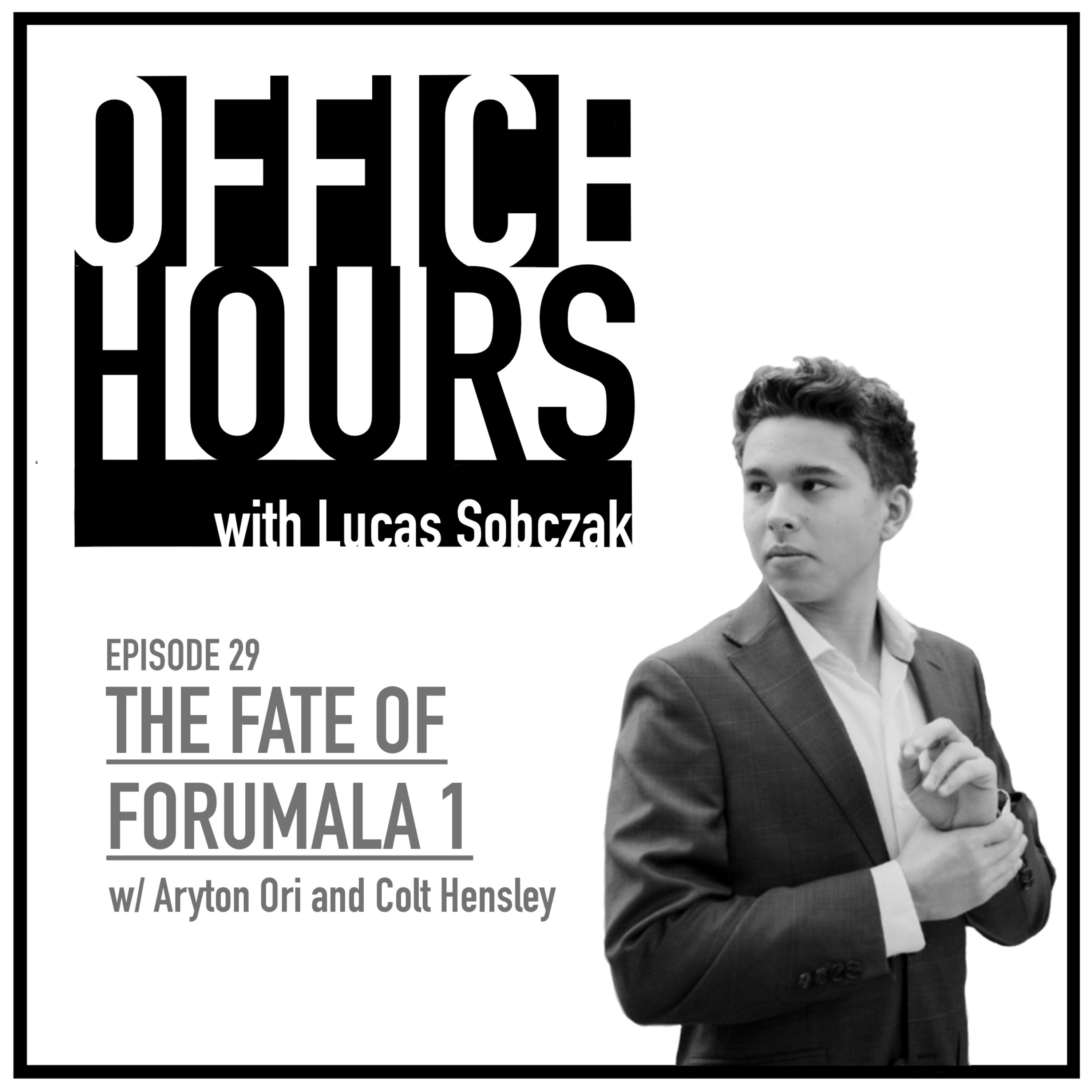 Episode #29: The Fate of Formula 1 with Ayrton Ori and Colt Hensley episode artwork