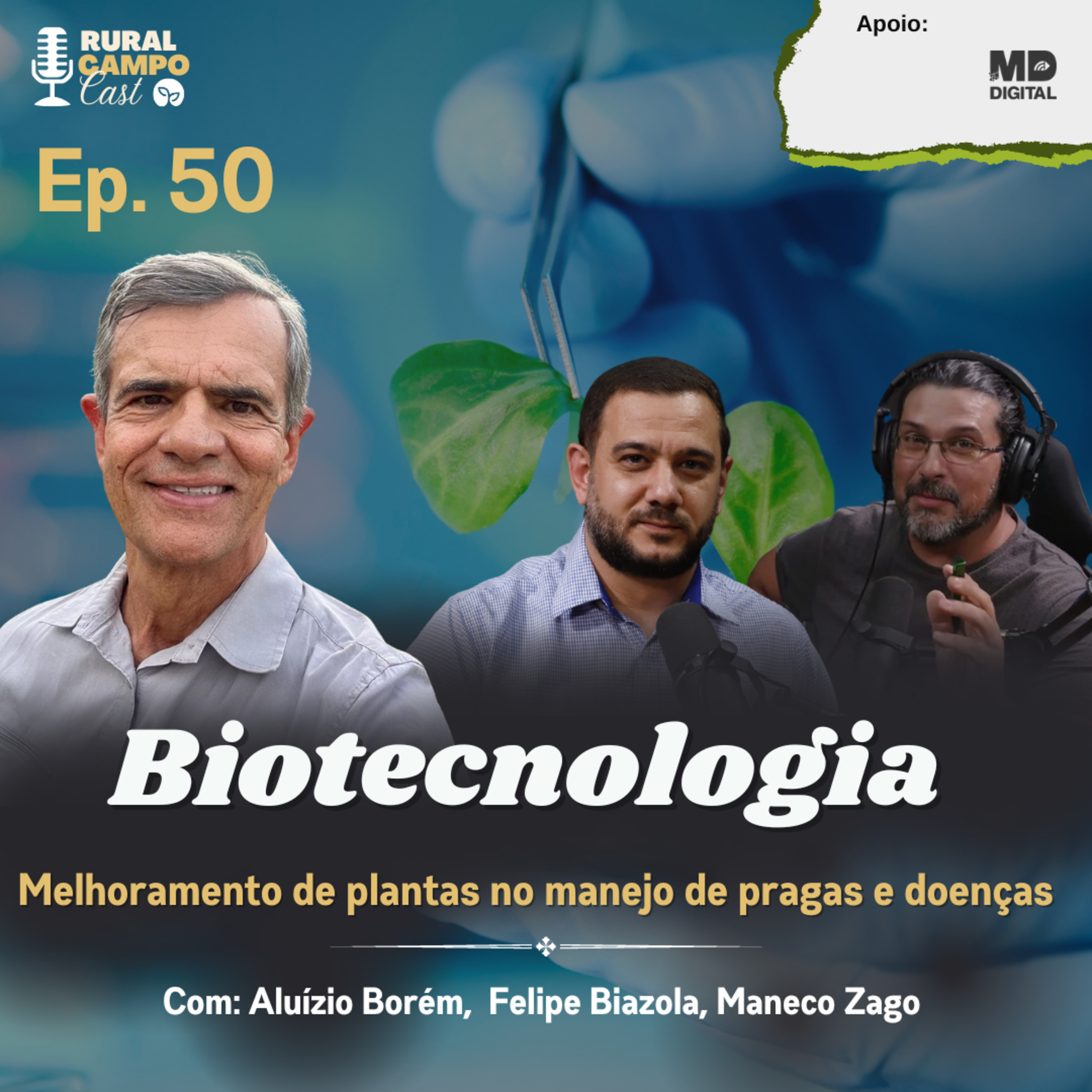 RuralCampoCast_50 / Biotecnologia - Melhoramento de plantas no manejo de pragas e doenças episode artwork