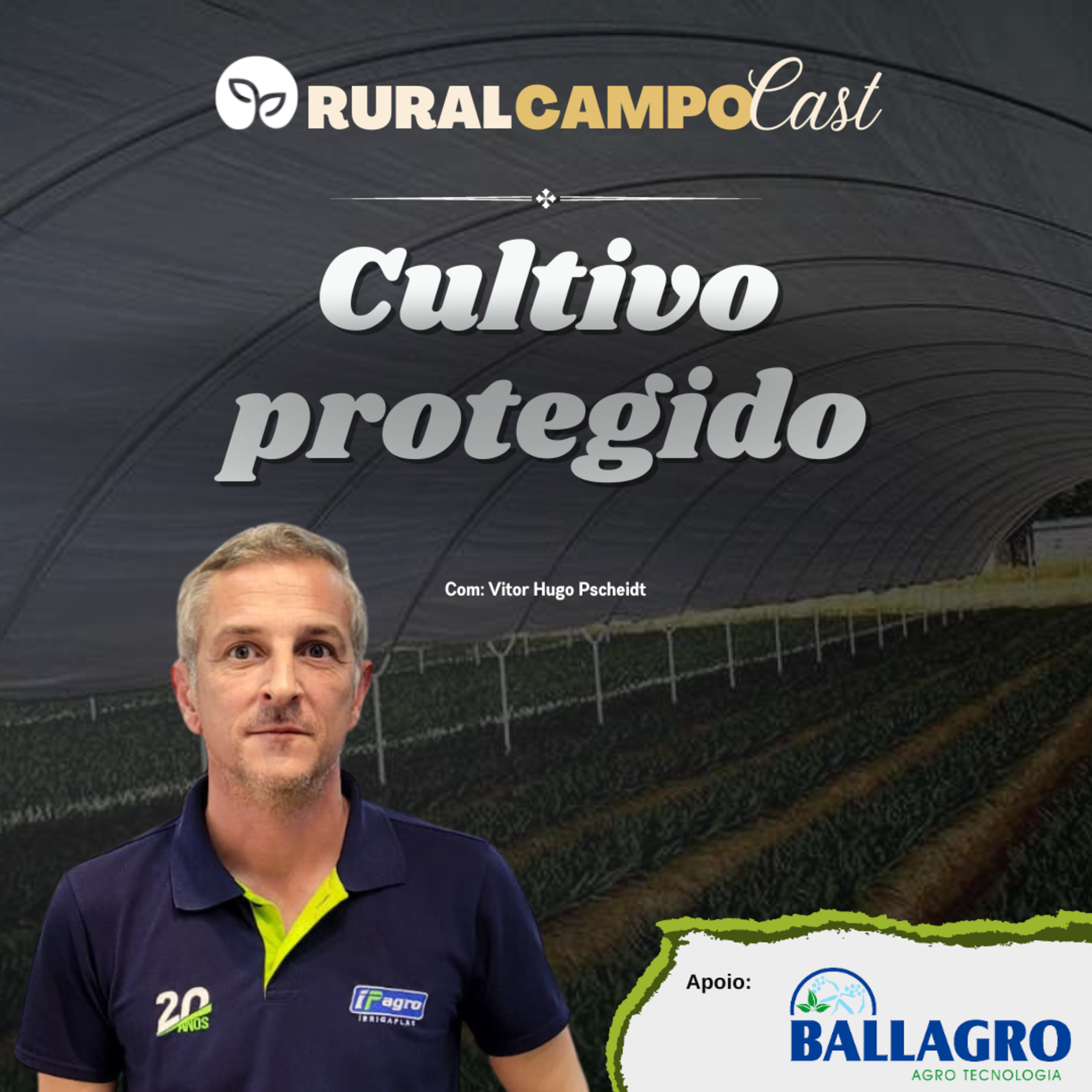 RuralCampoCast Extra / Especial Hortitec - Cultivo protegido