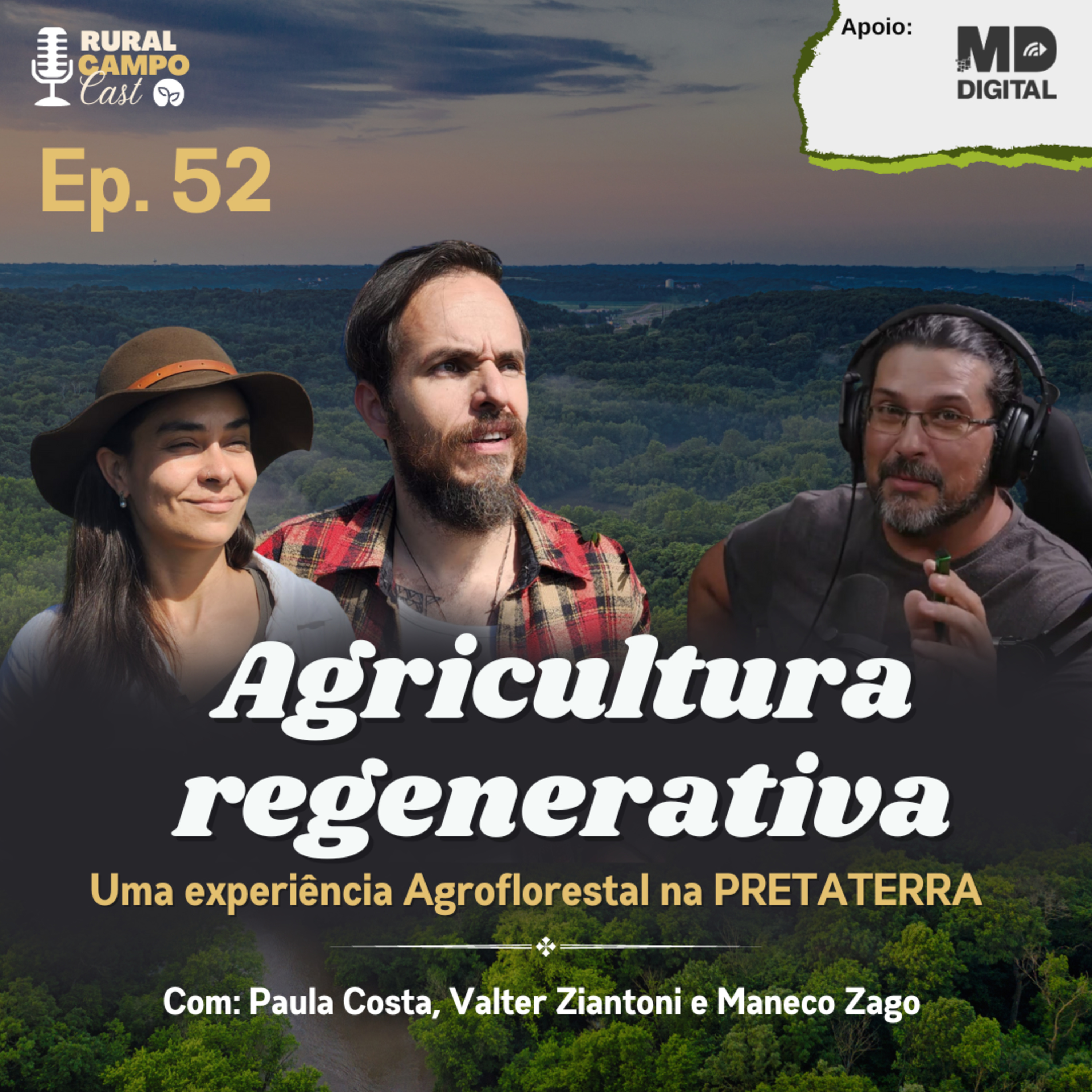 RuralCampoCast 52 / Agricultura regenerativa - Uma experiência agroflorestal na PretaTerra episode artwork