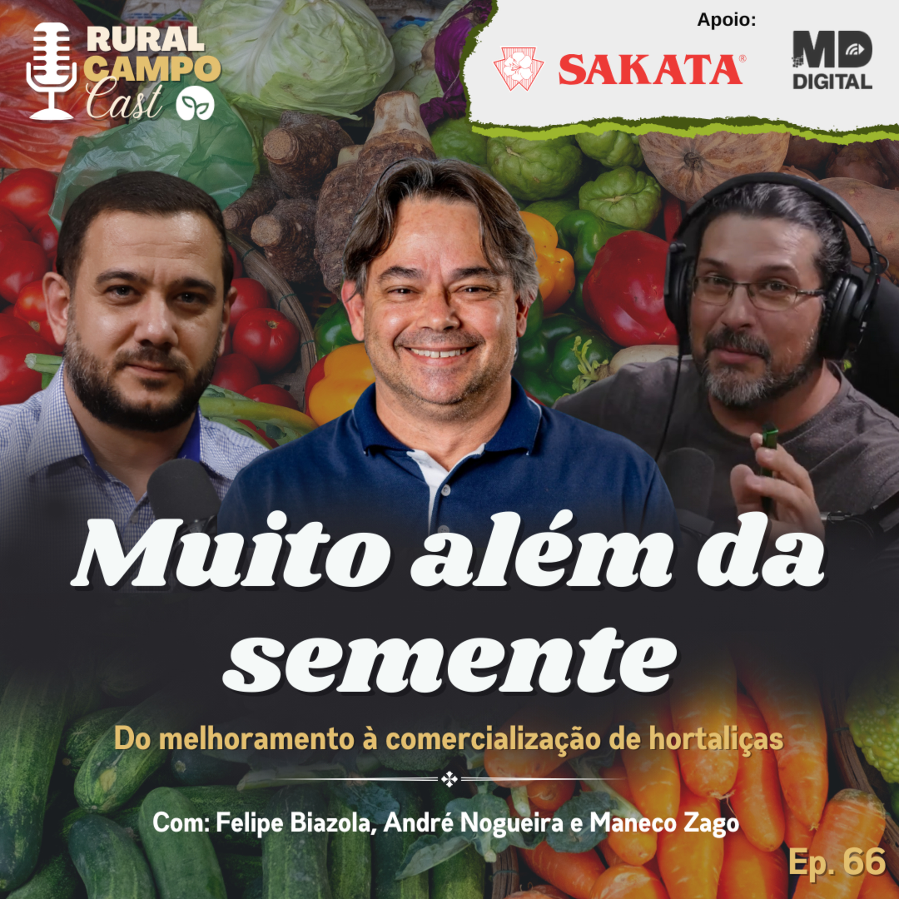 RuralCampoCast 66 / Muito além da semente - Do melhoramento a comercialização de hortaliças episode artwork