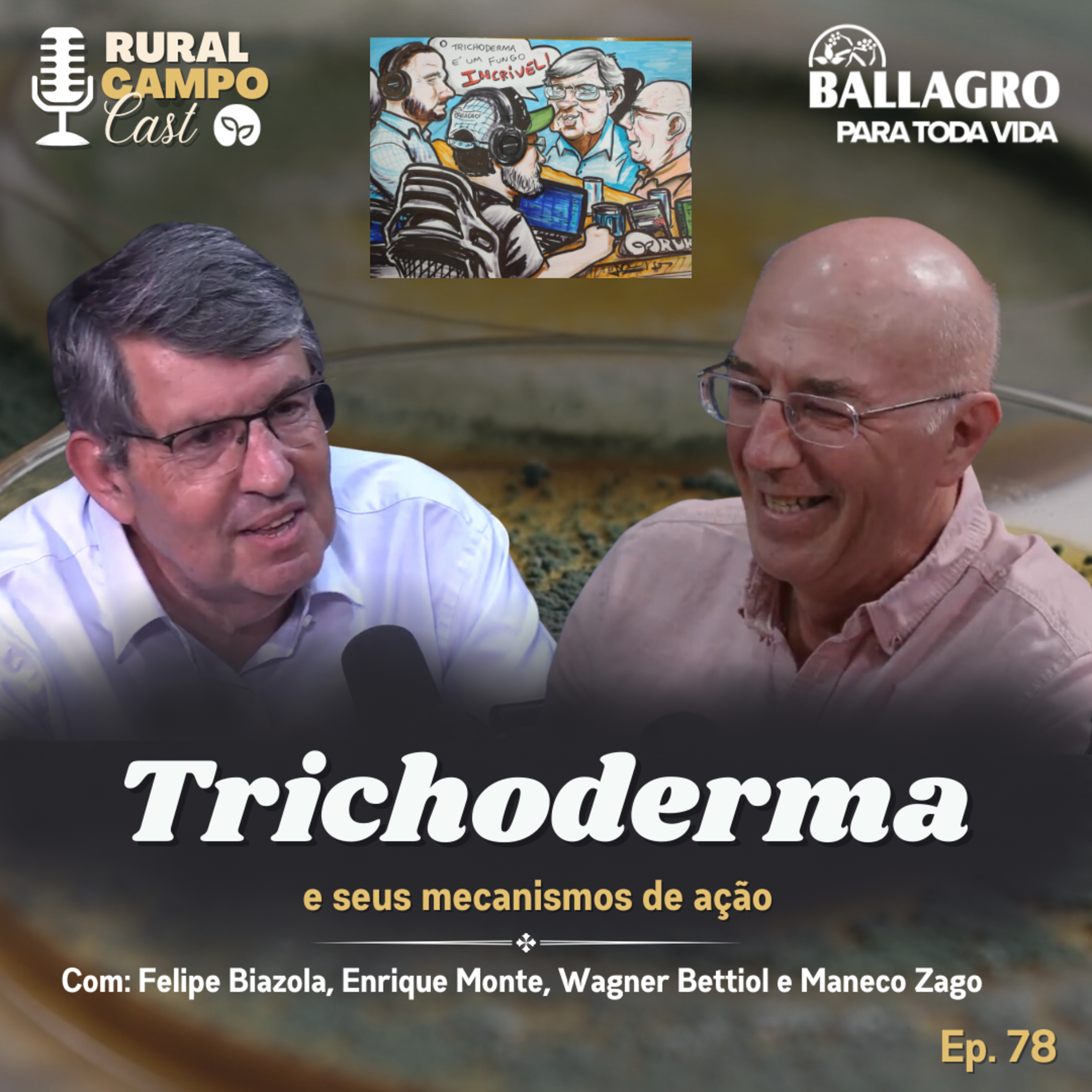 RuralCampoCast 78 / Trichoderma e seus mecanismos de ação episode artwork