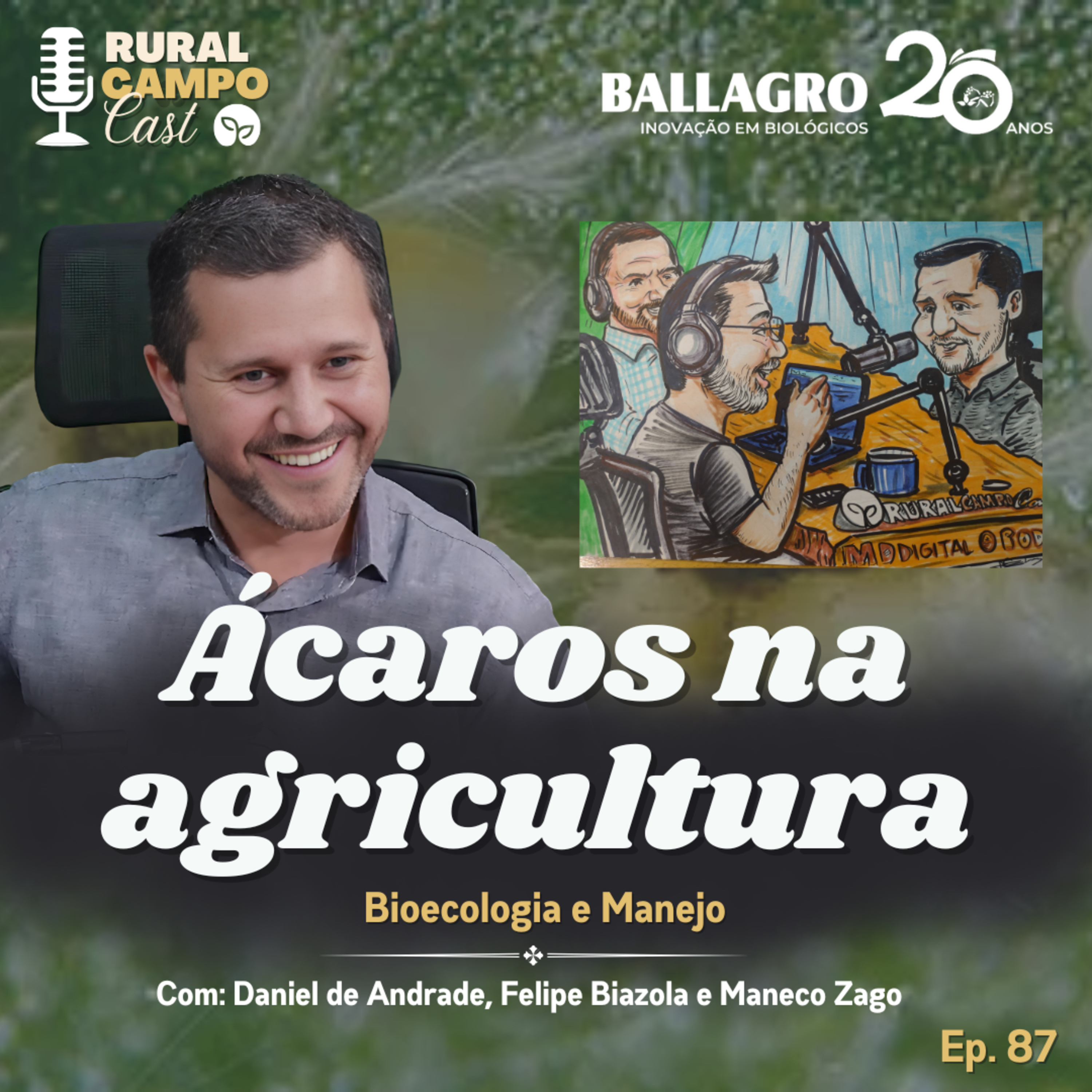 RuralCampoCast 87 / Ácaros na agricultura - Bioecologia e Manejo episode artwork