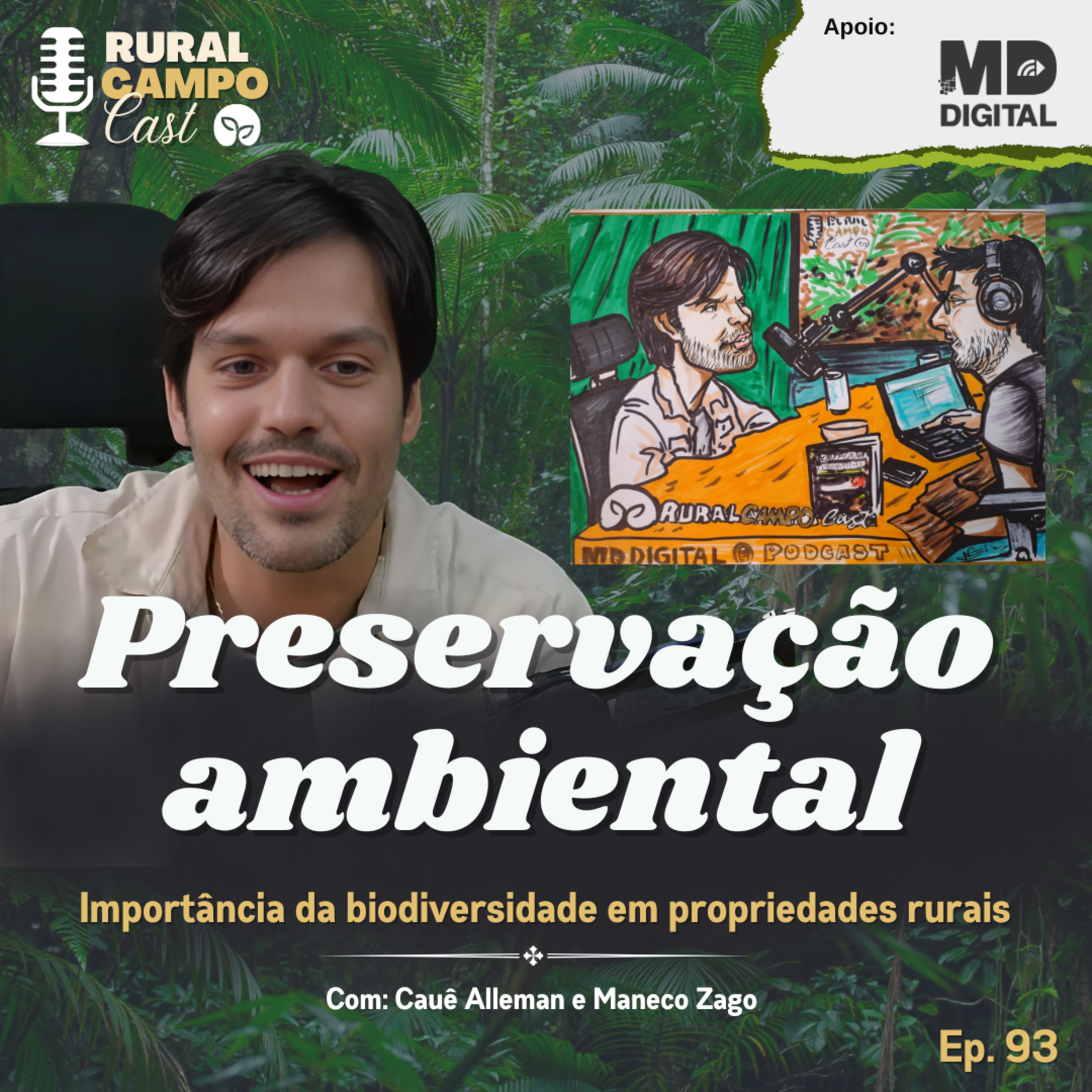 RuralCampoCast 93 / Preservação ambiental - Importância da biodiversidade na prorpiedade rural