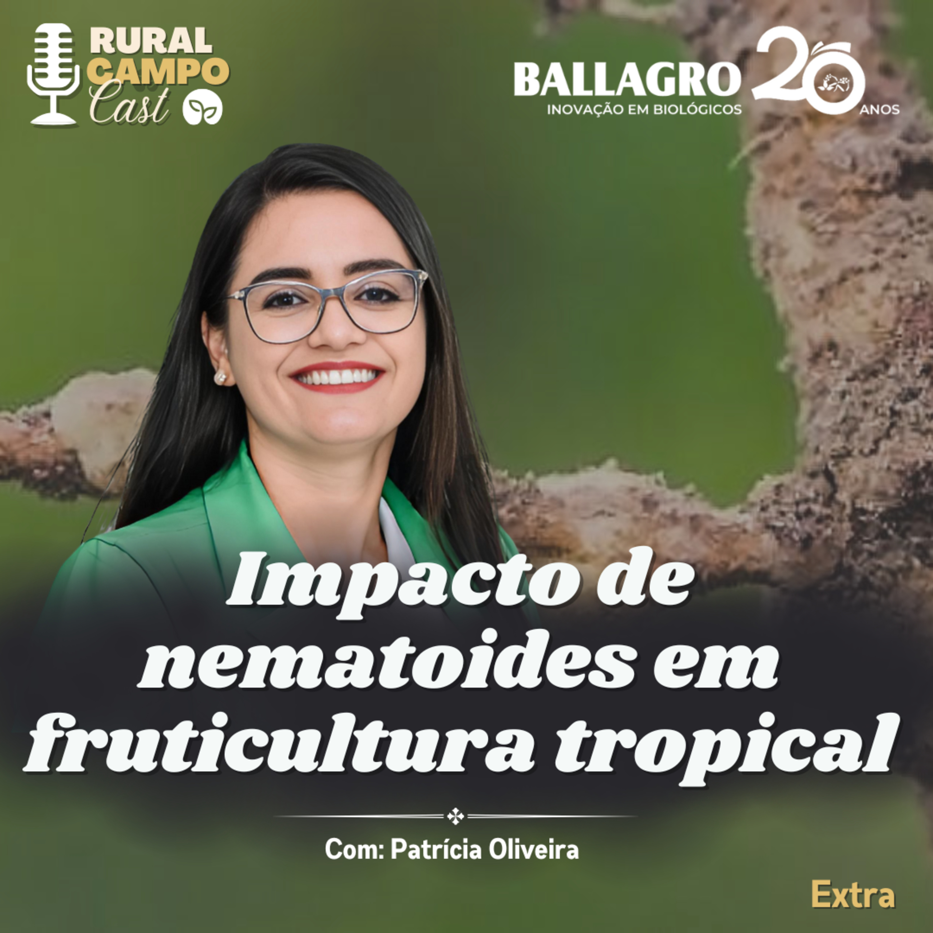 RuralCampoCast Extra / Impacto de nematoides em fruticultura tropical episode artwork