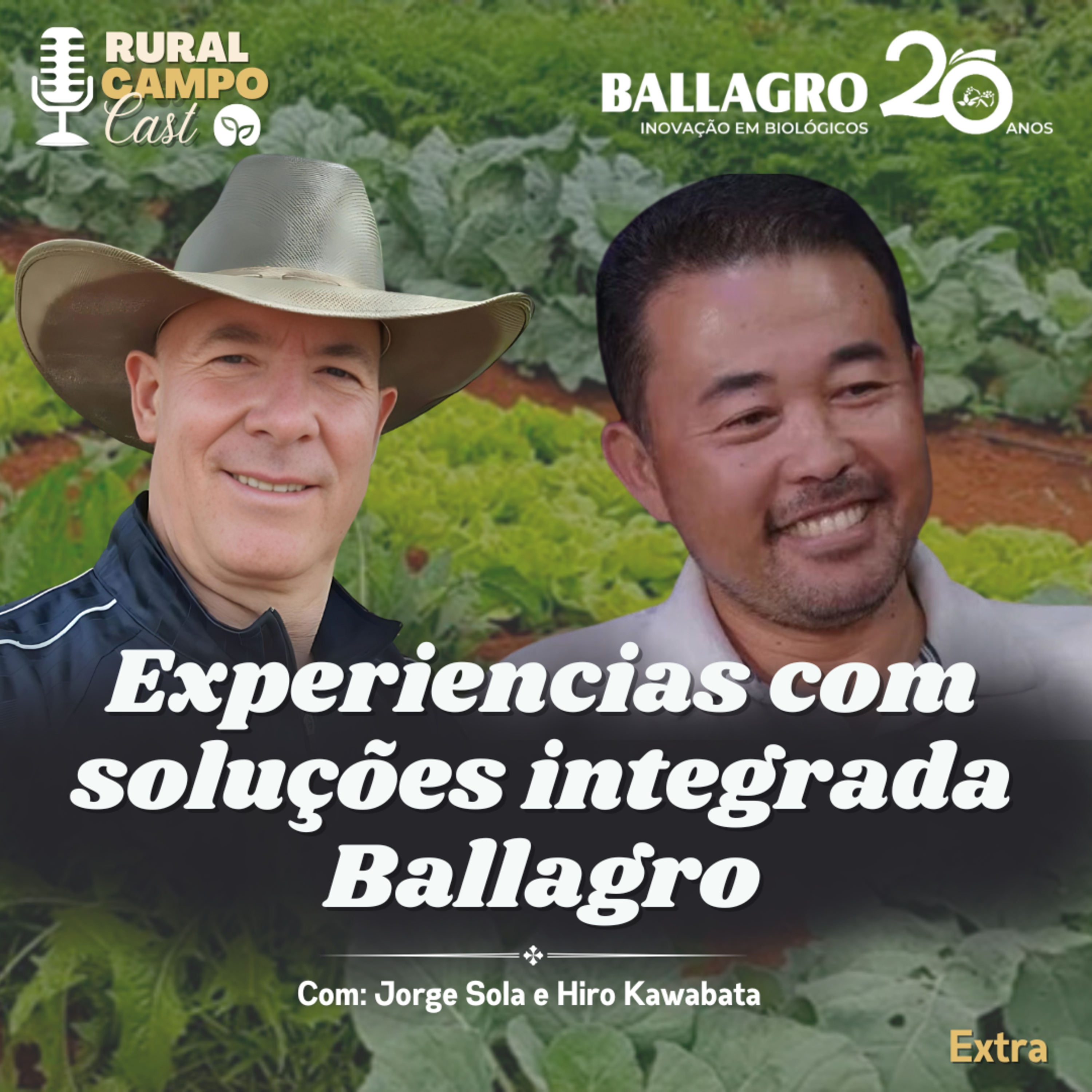 RuralCampoCast Extra / Experiencias com soluções integradas Ballagro episode artwork