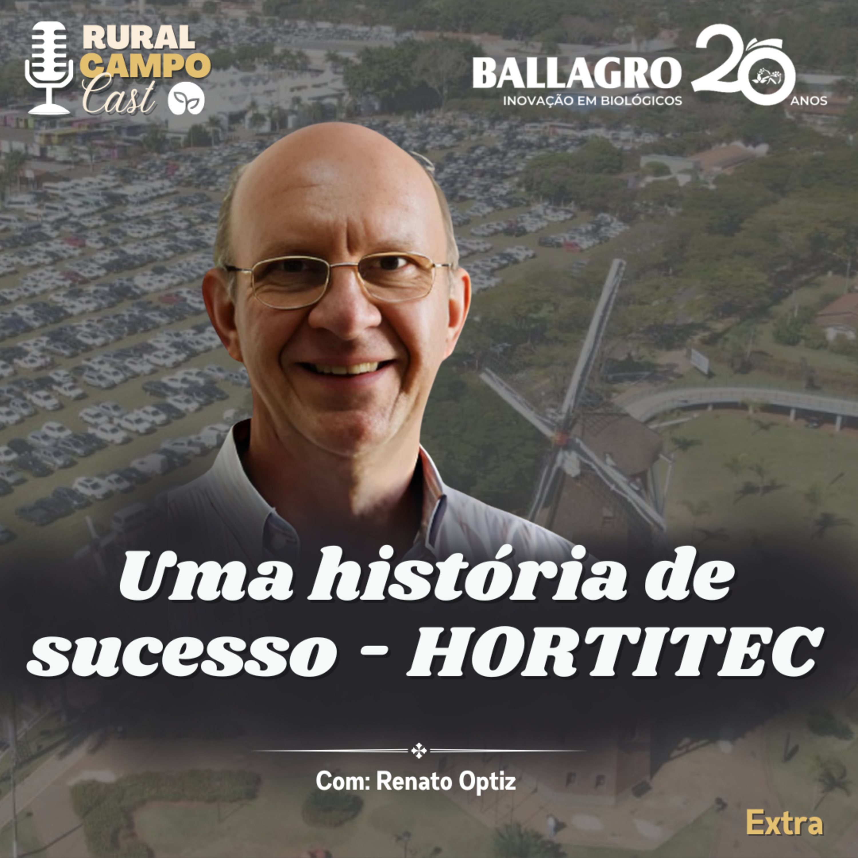 RuralCampoCast Extra / Hortitec - Uma história de sucesso episode artwork