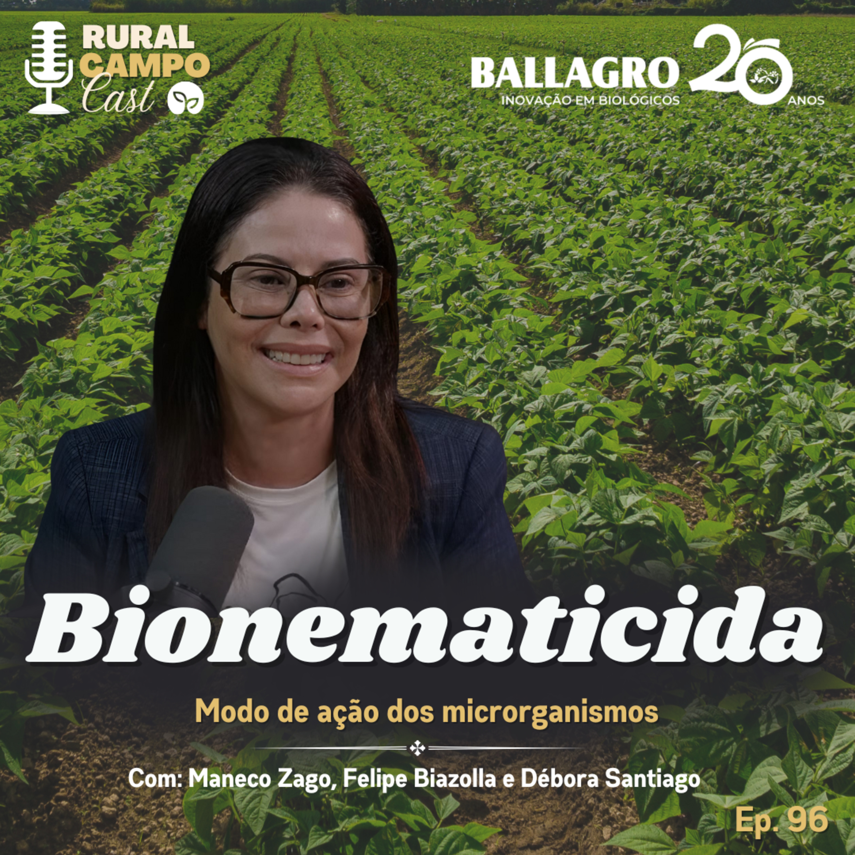 RuralCampoCast 96 / Bionematicidas - Modo de ação dos microrganismos