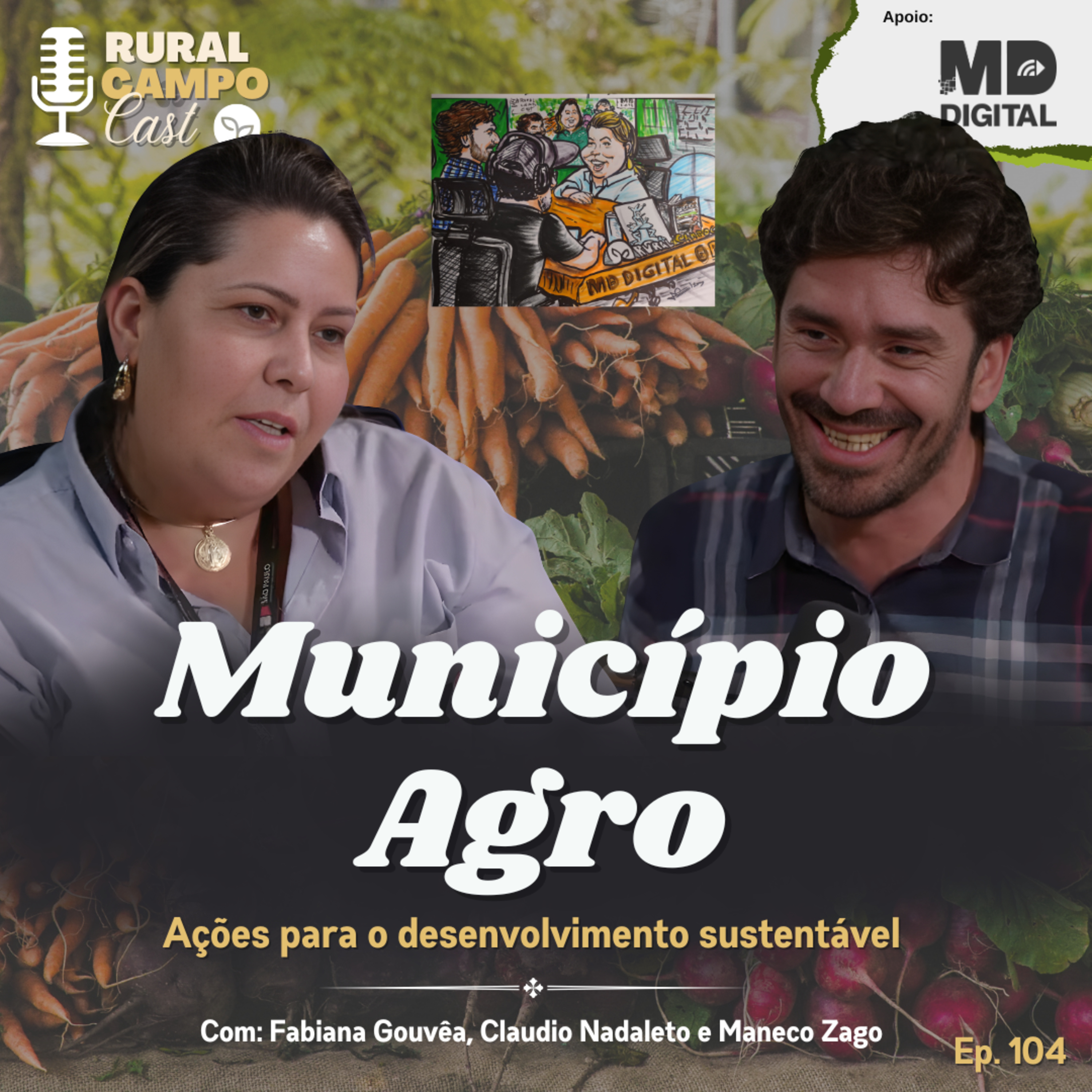 RuralCampoCast 104 / Município Agro - Ações para o desenvolvimento sustentável episode artwork