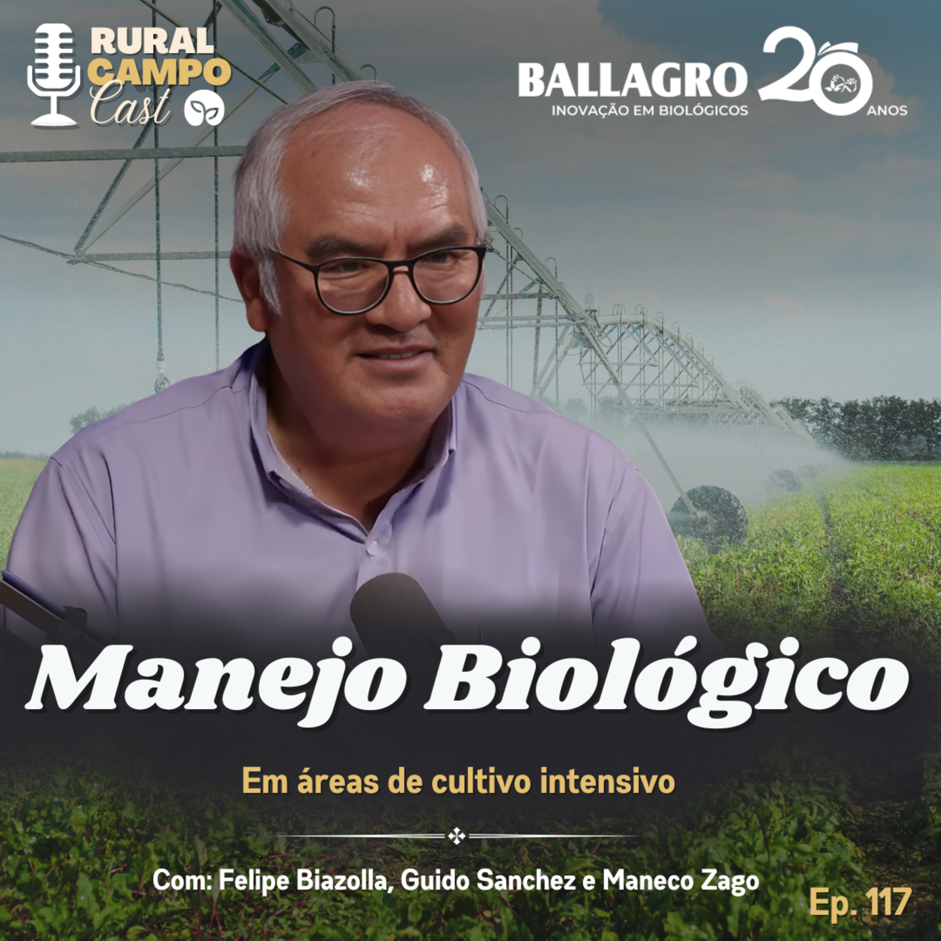 RuralCampoCast 117 / Manejo Biológico em áreas de cultivo intensivo episode artwork