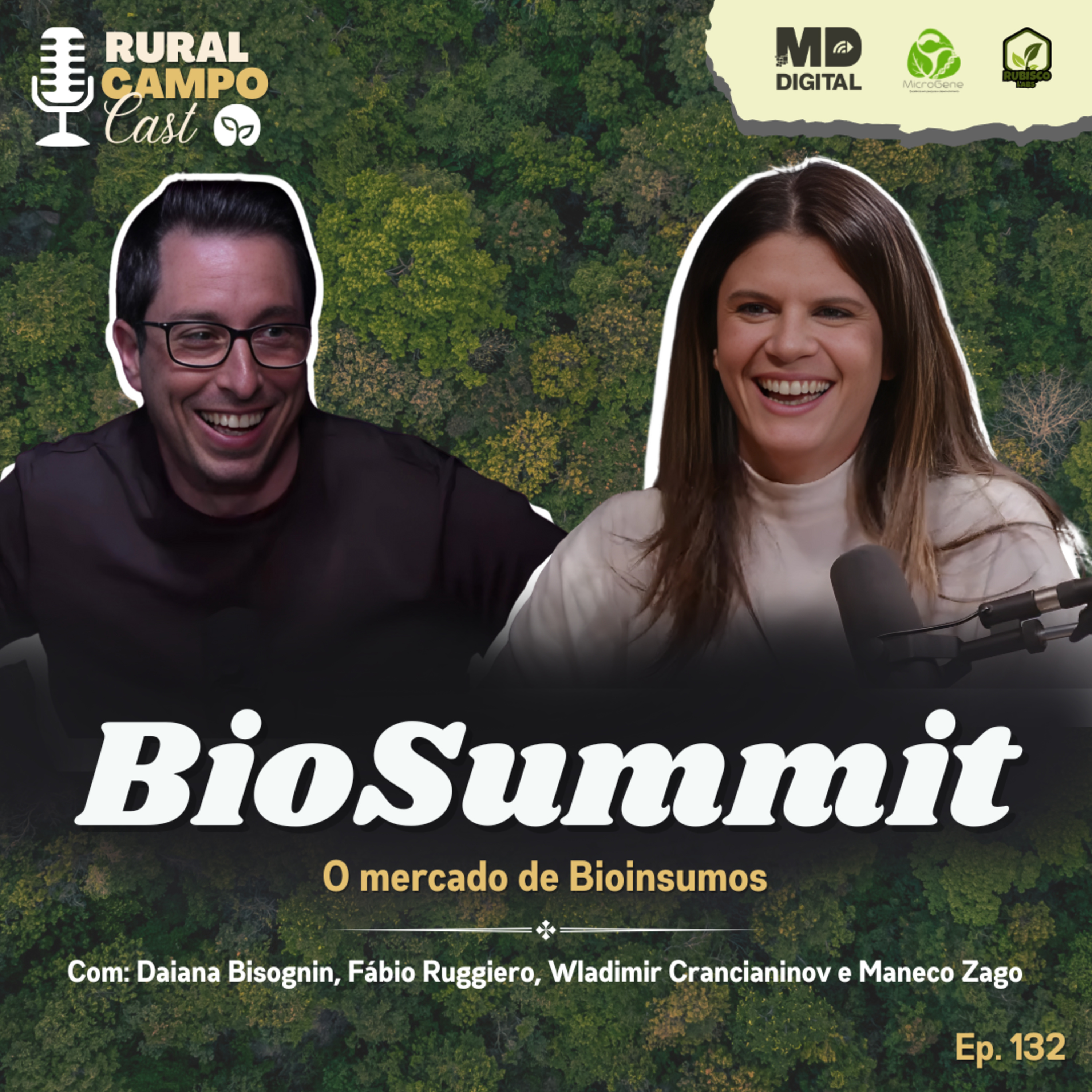 RuralCampoCast 132 / BioSummit - O mercado de Bioinsumos episode artwork