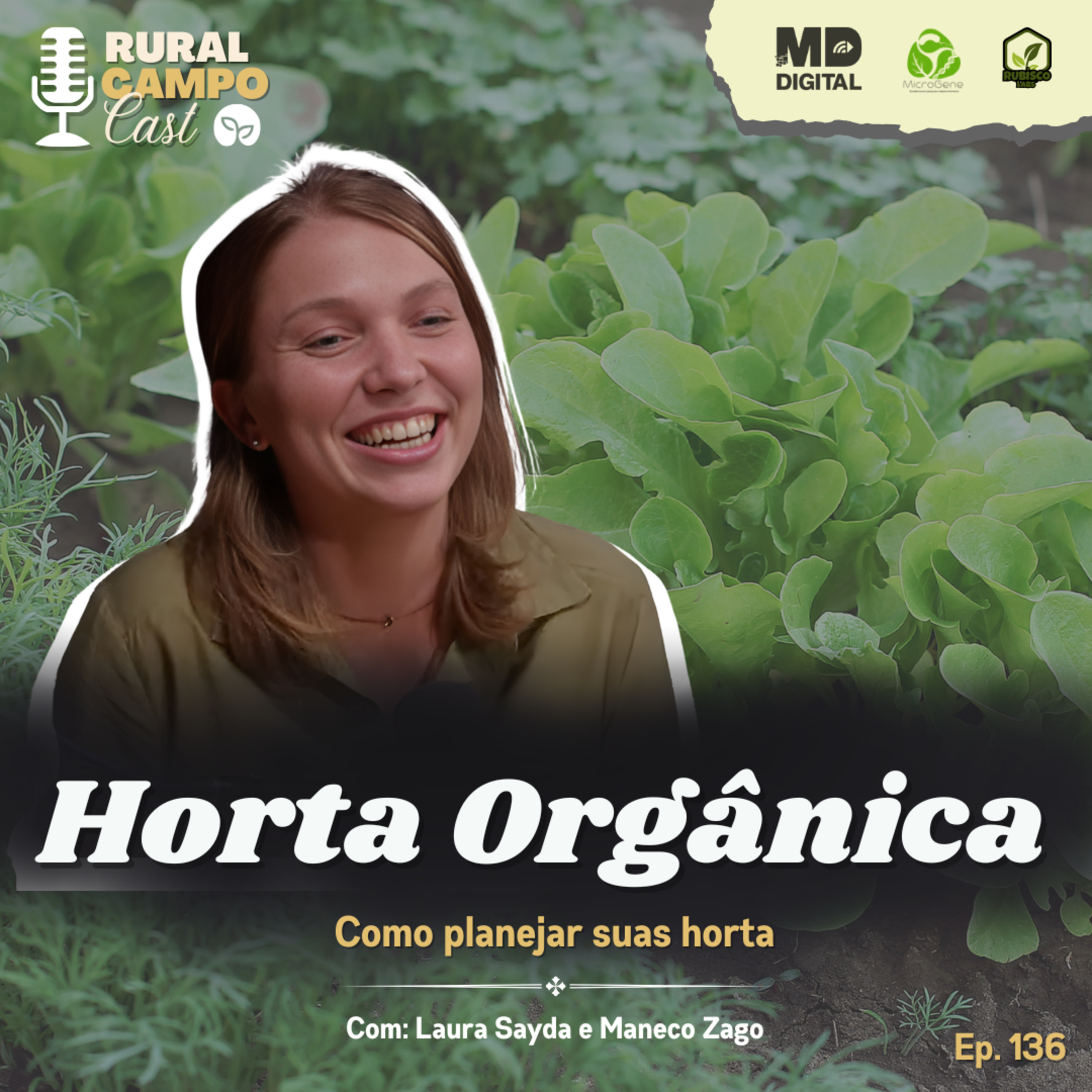 RuralCampoCast 136 / Hortas Orgânicas - como planejar sua horta episode artwork