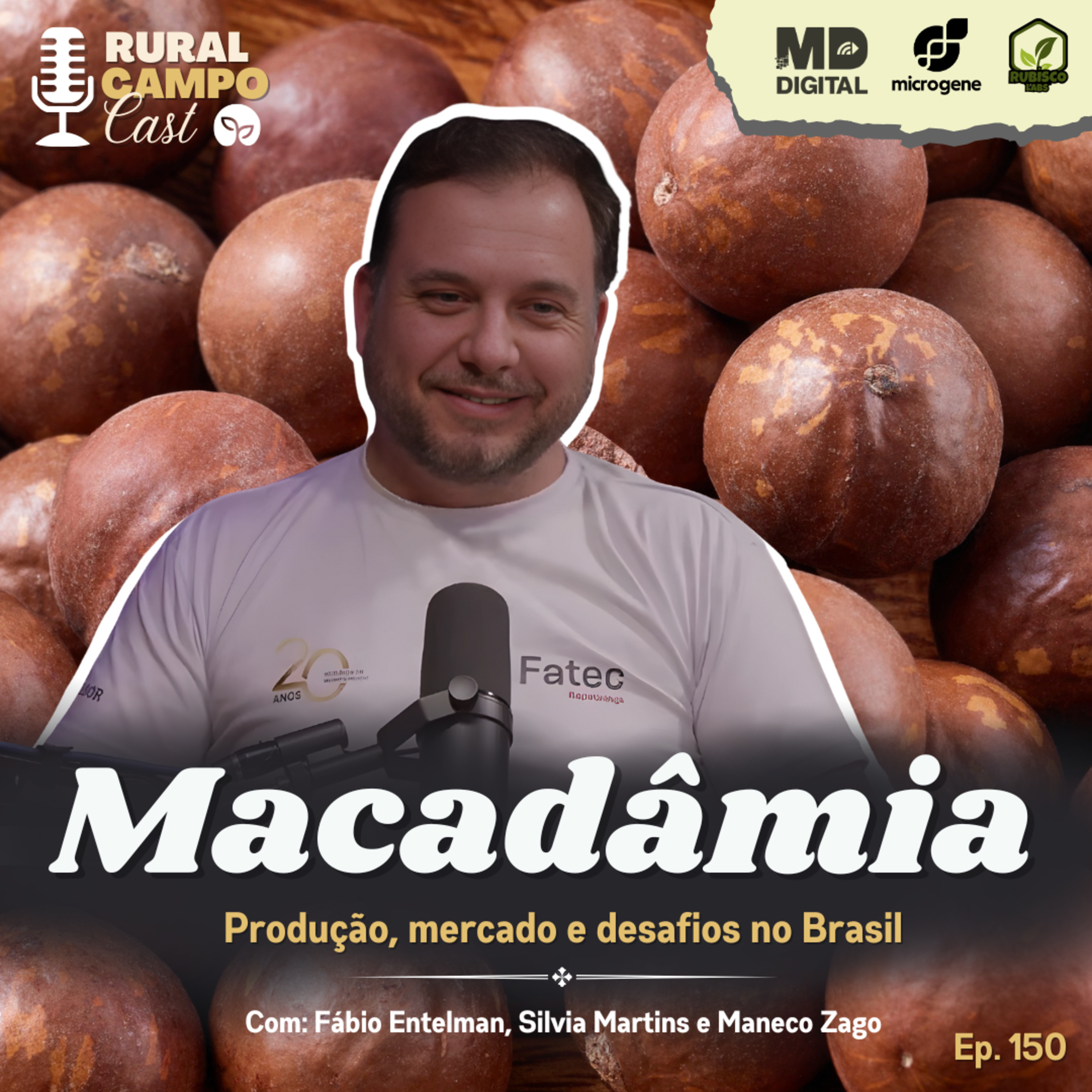 RuralCampoCast 150 / Macadâmia - Produção, mercado e desafios do Brasil