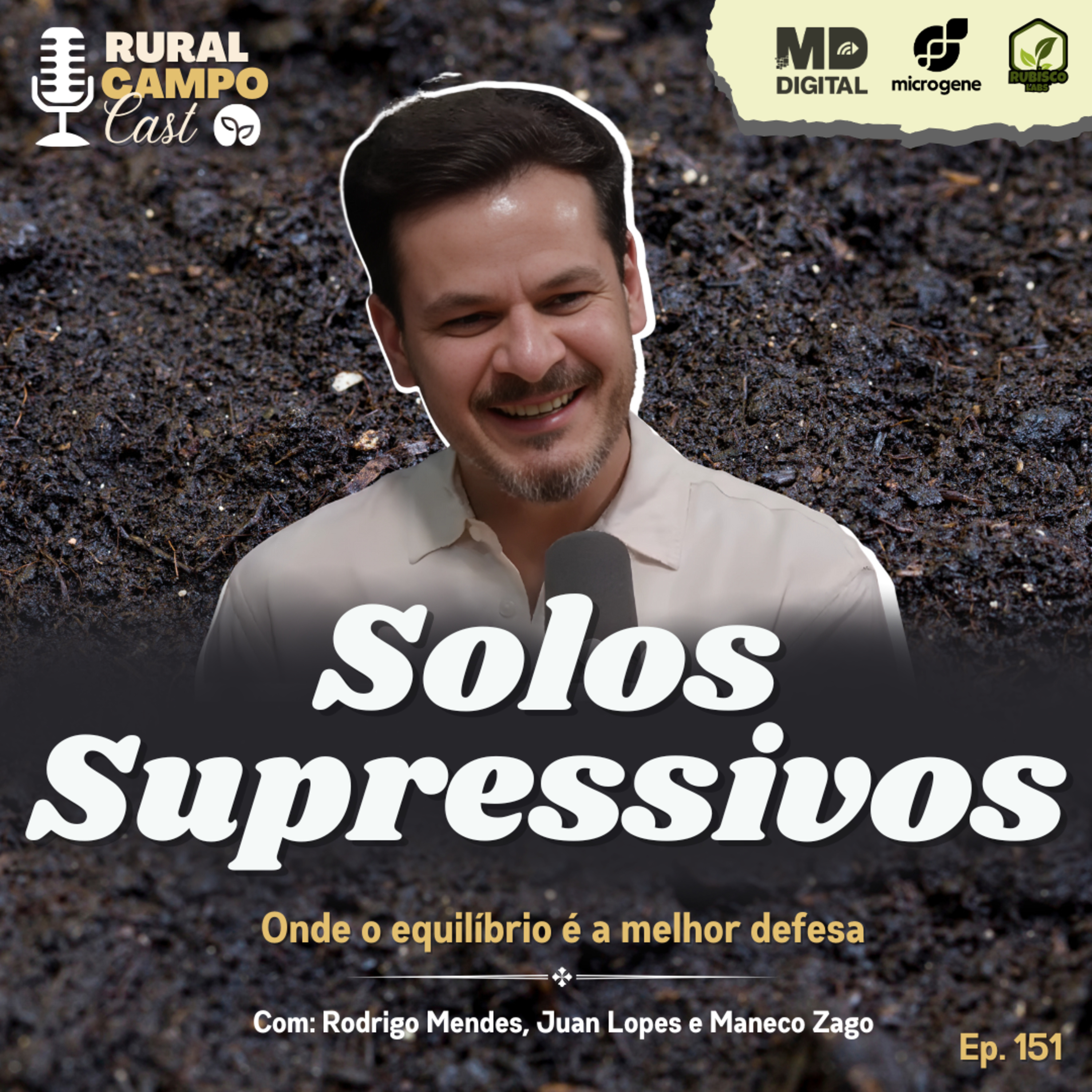 RuralCampoCast 151 / Solos supressivos - Onde o equilibrio é a a melhor defesa